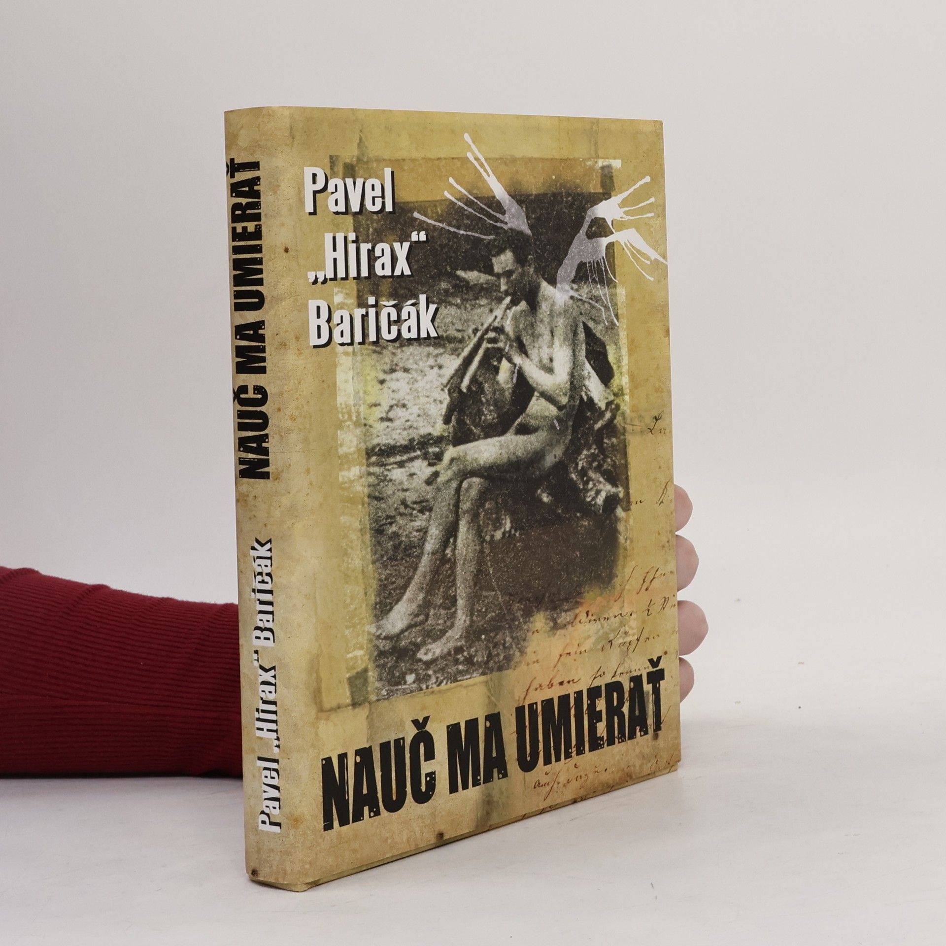 Pavel Hirax Baričák Nauč ma umierať