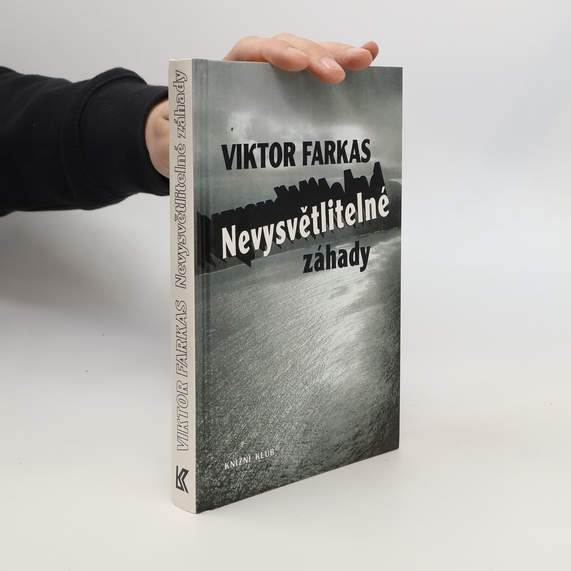 Viktor Farkas Nevysvětlitelné záhady