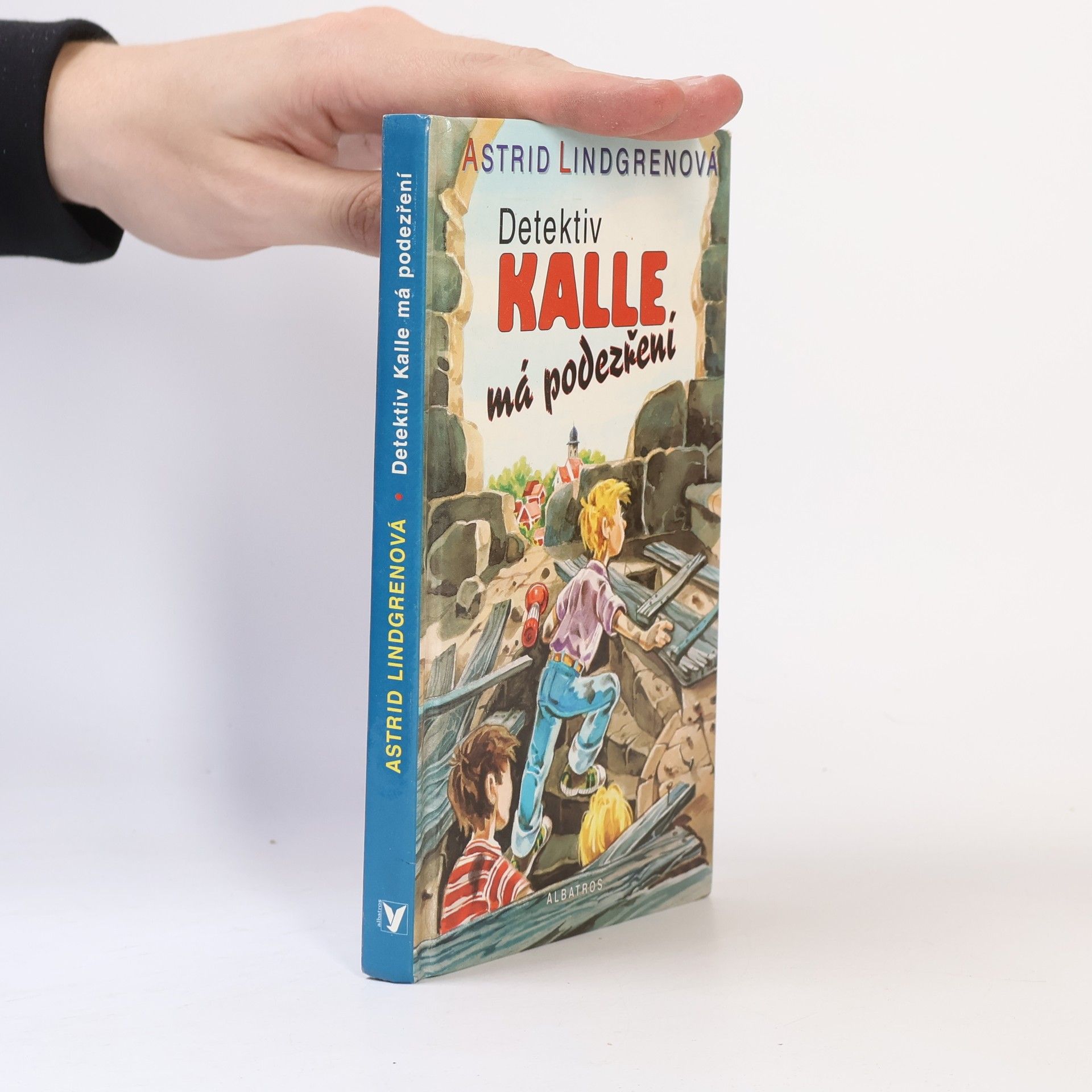 Astrid Lindgren Detektiv Kalle má podezření