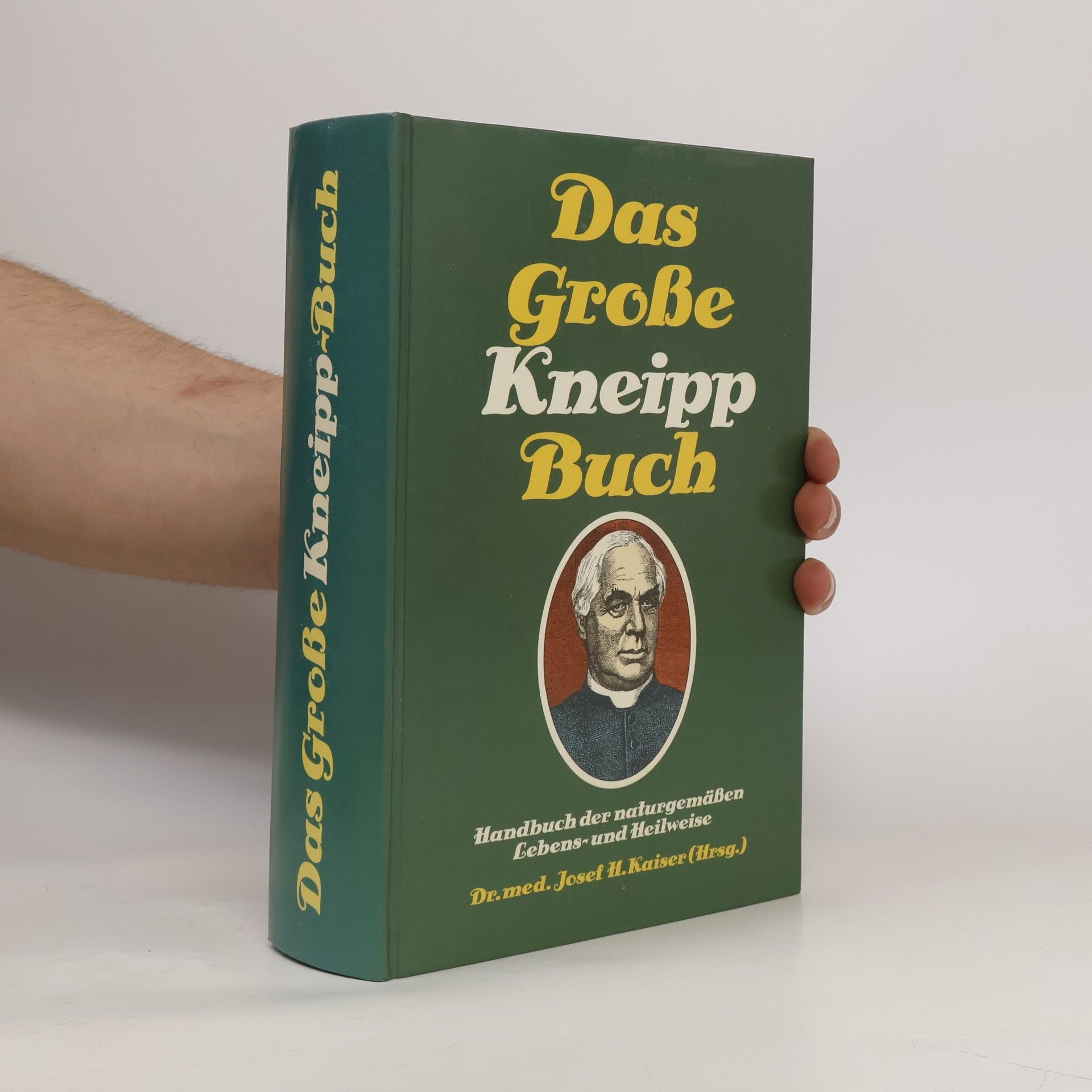 Josef H. Kaiser Das große Kneipp Buch