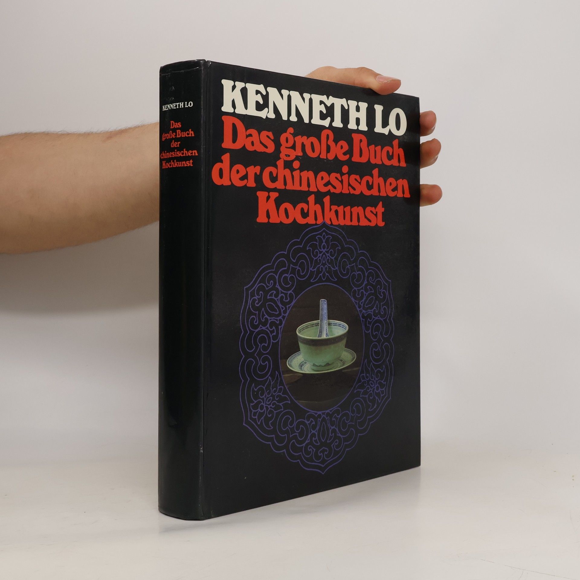 Kenneth Lo Das grosse Buch der chinesischen Kochkunst