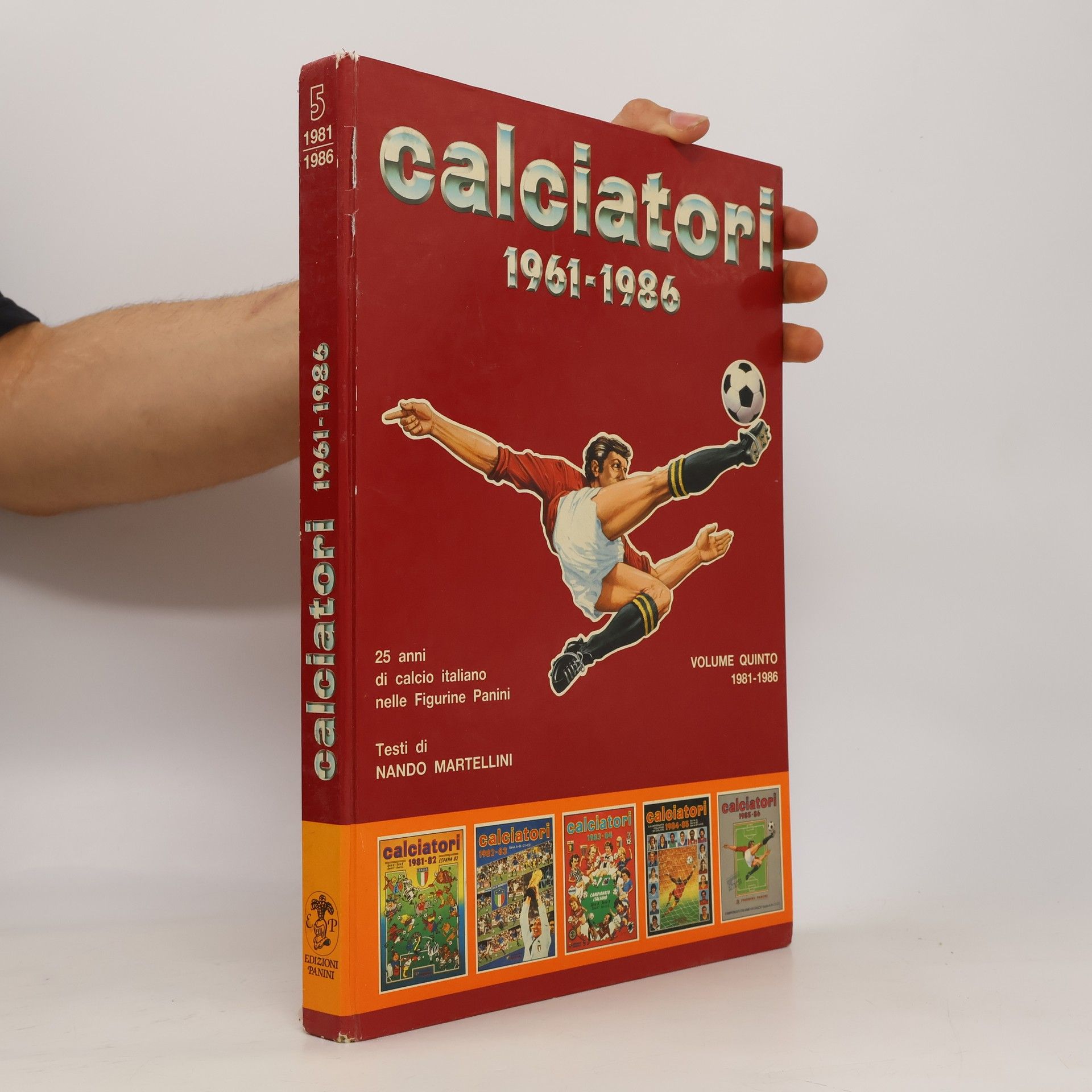 AA.VV. Calciatori 1961-1986. Volume quinto 1981-1986