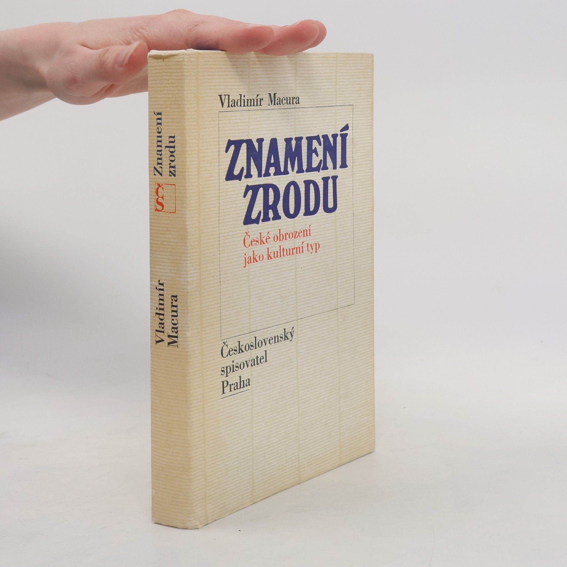 Vladimír Macura Znamení zrodu. České obrození jako kulturní typ