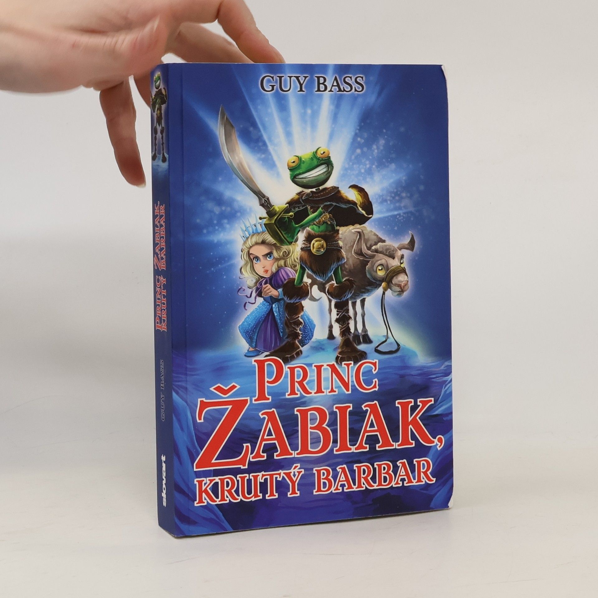 Princ Žabiak, krutý barbar