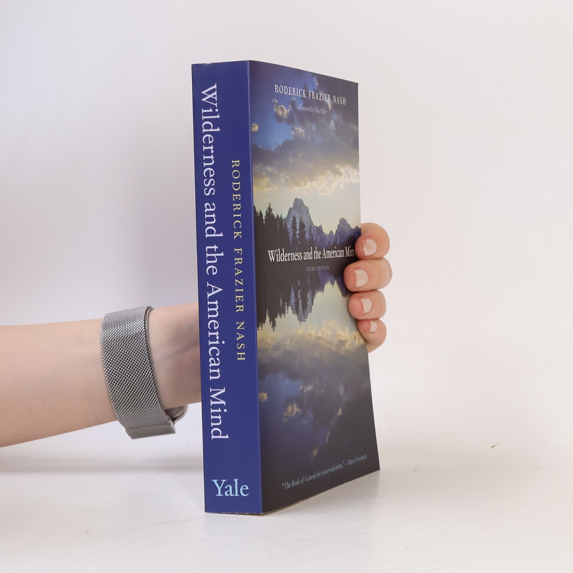 Roderick Nash Wilderness and the American Mind - Fifth Edition