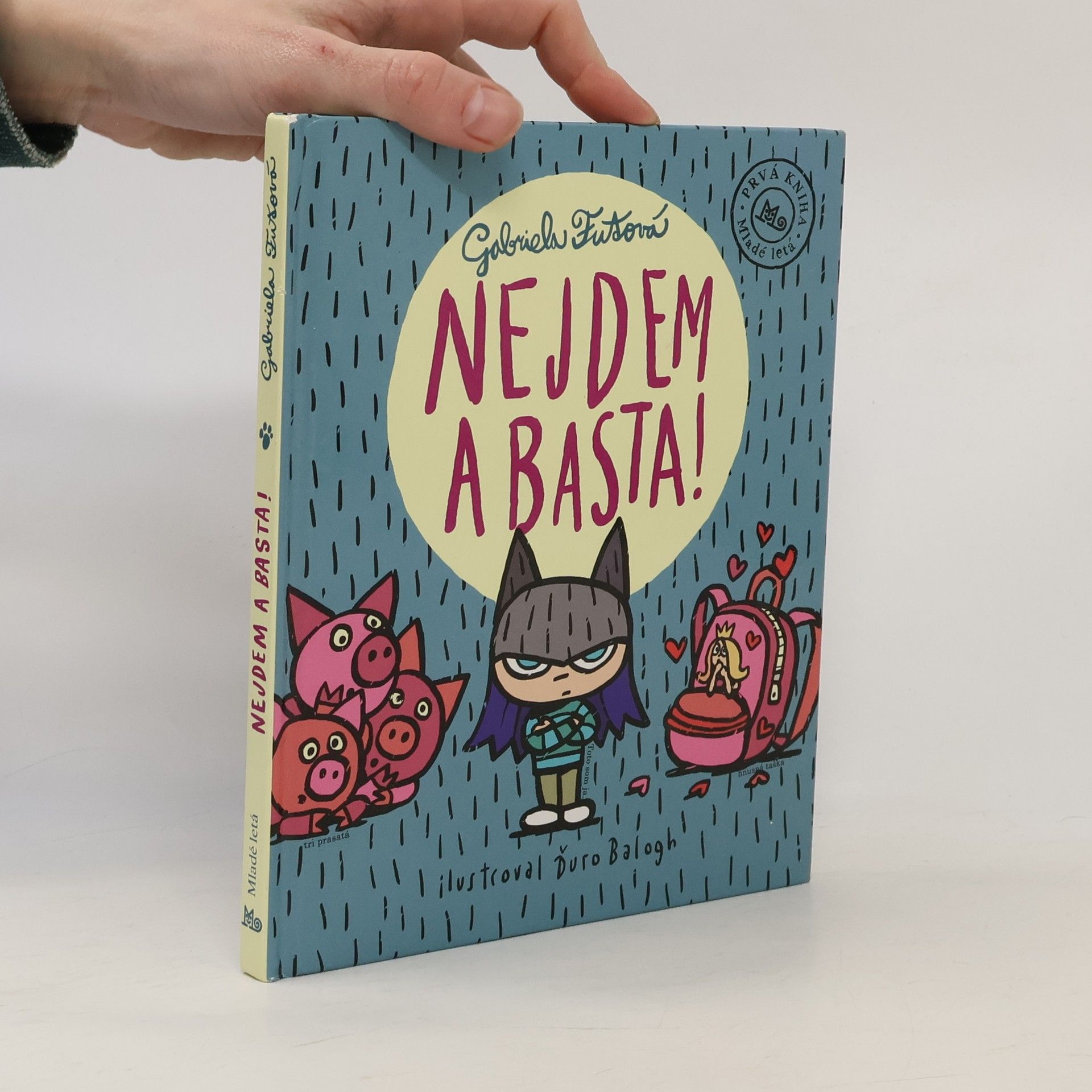 Gabriela Futová Nejdem a basta!