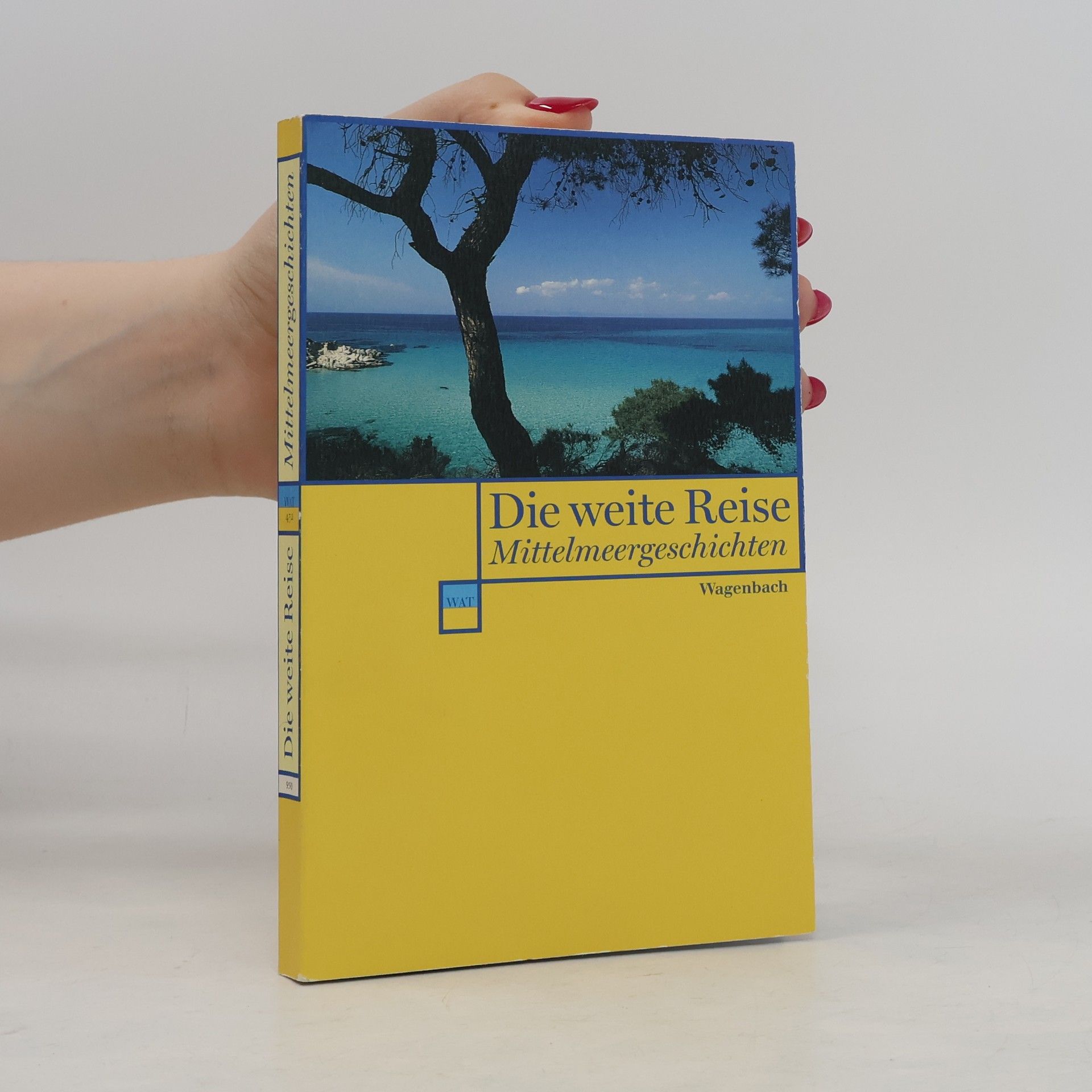 Klaus Wagenbach Die weite Reise