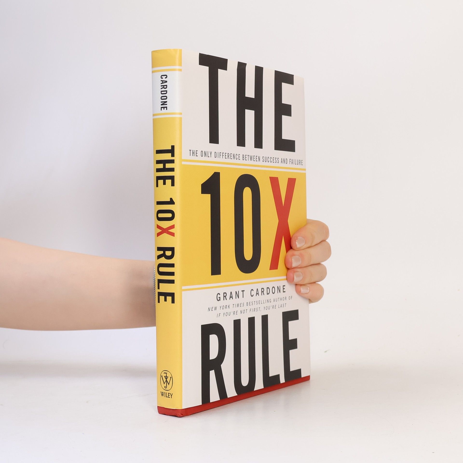 Grant Cardone The 10X Rule