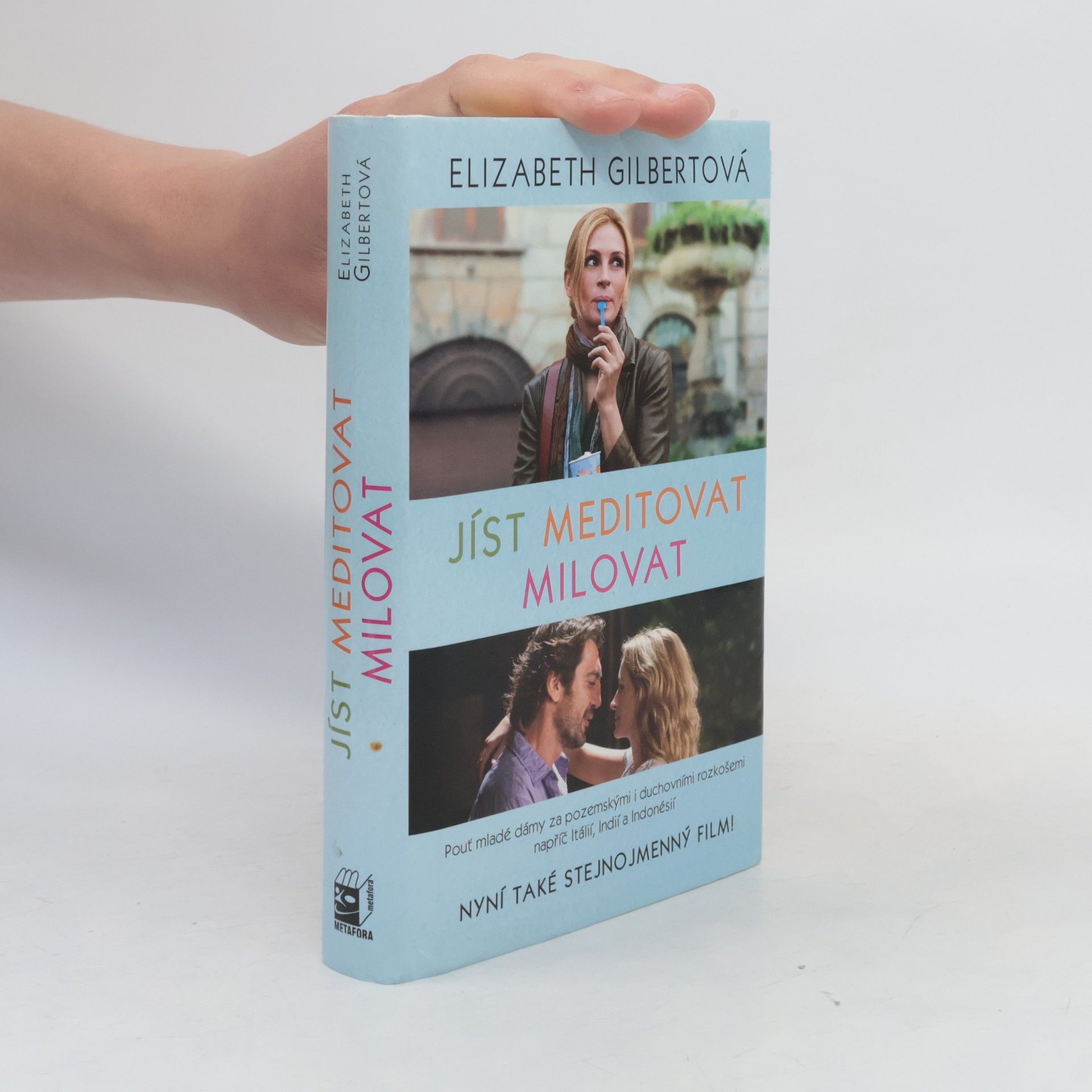 Elizabeth Gilbert Jíst, meditovat, milovat