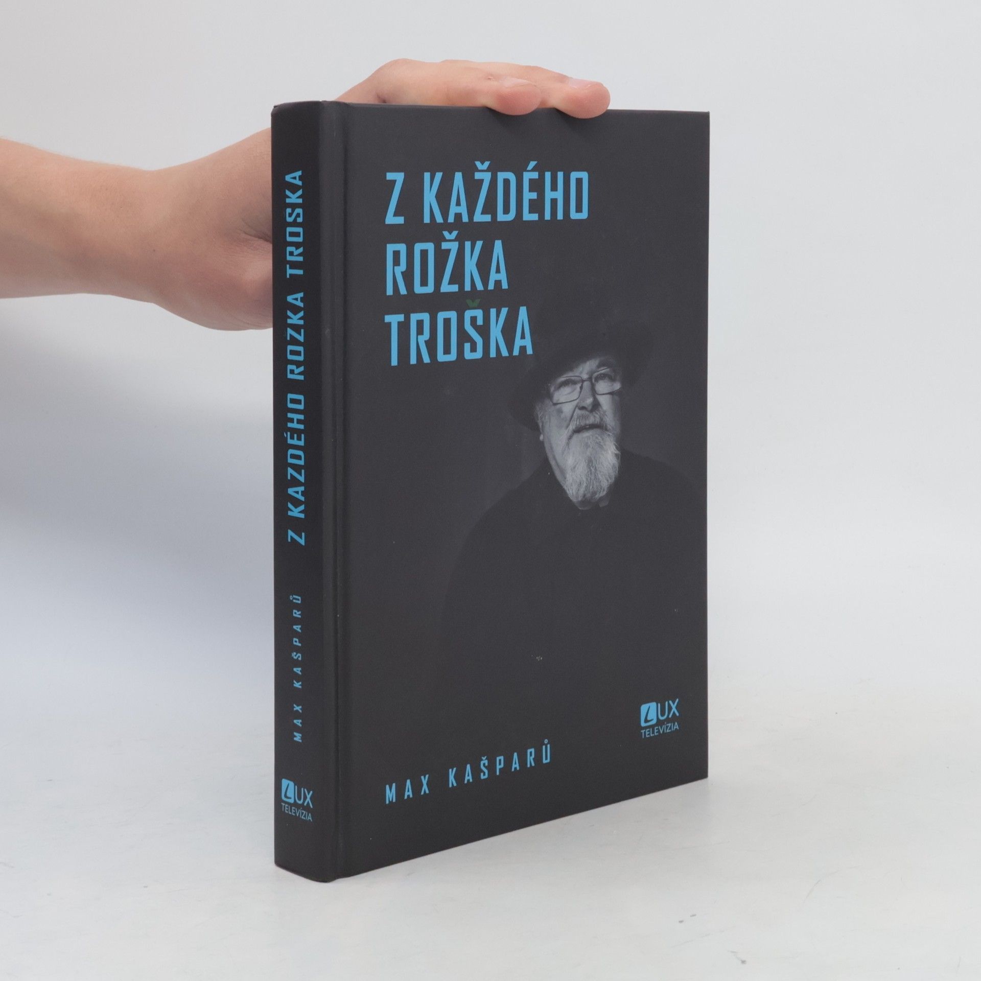 Jaroslav Max Kašparů Z každého rožka troška