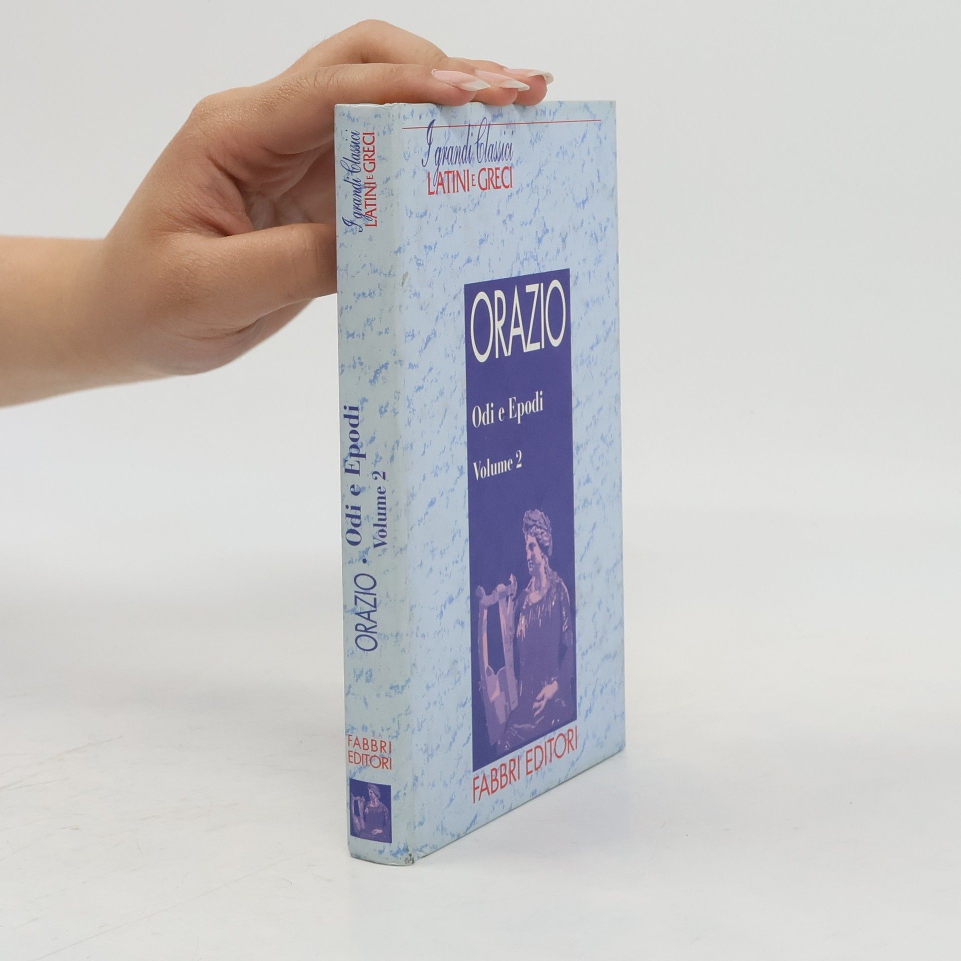 AA.VV. Orazio 2. Odi e Epodi