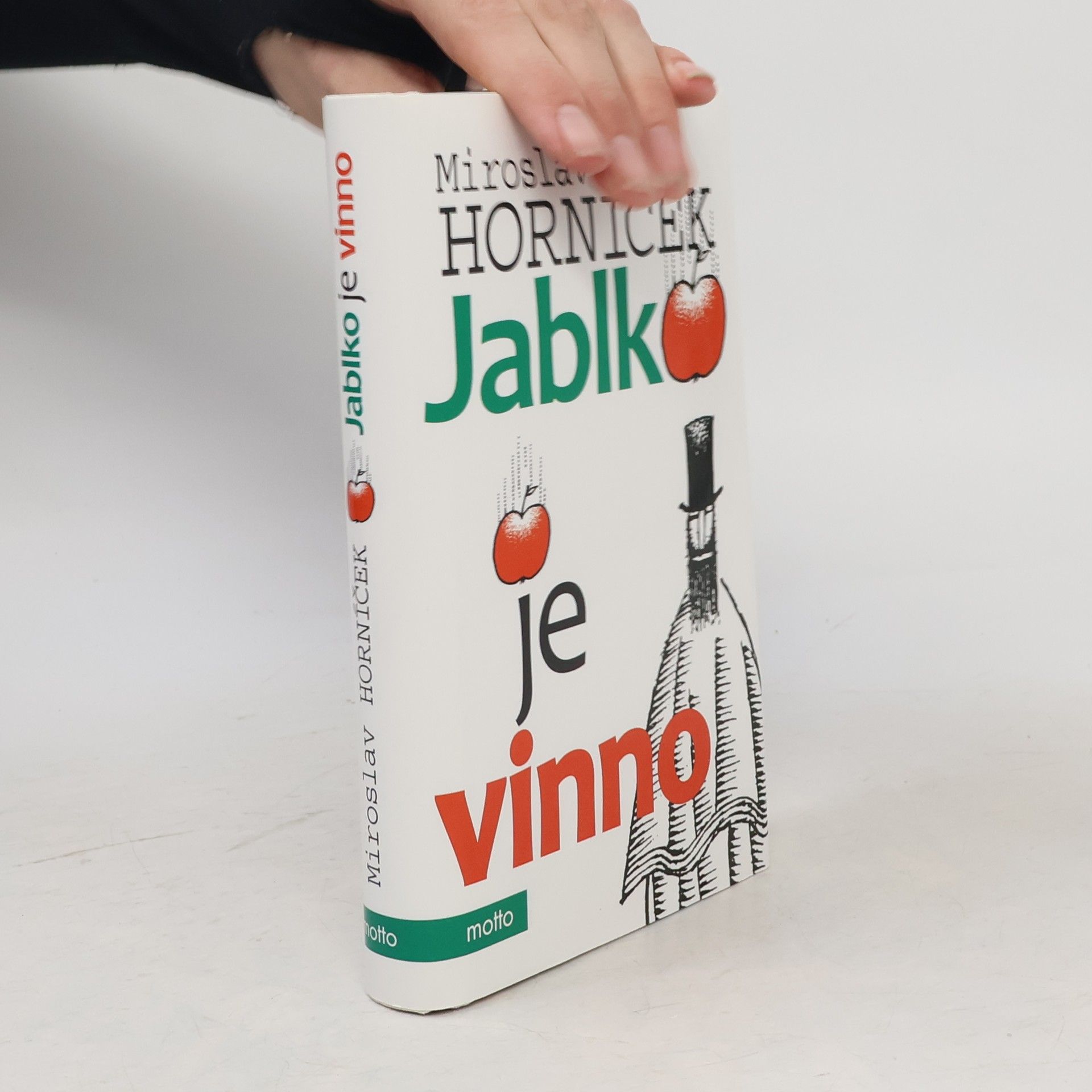 Miroslav Horníček Jablko je vinno