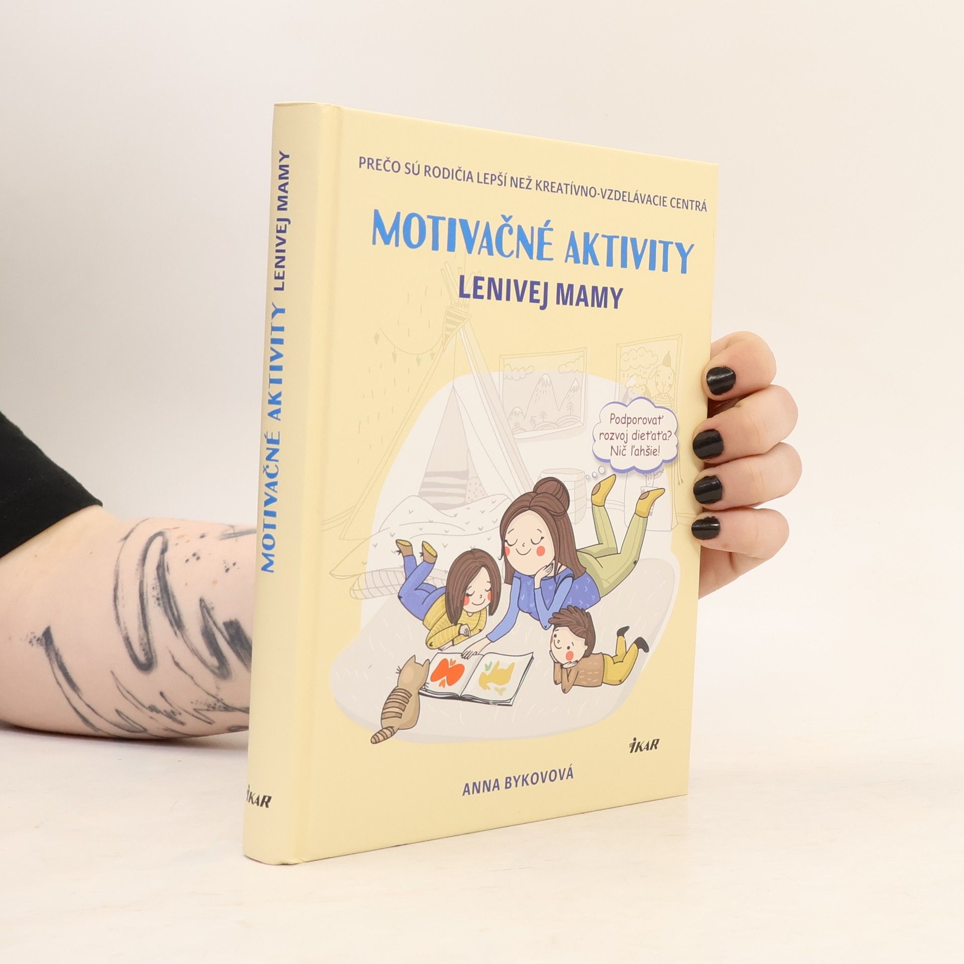 Anna Bykova Motivačné aktivity lenivej mamy