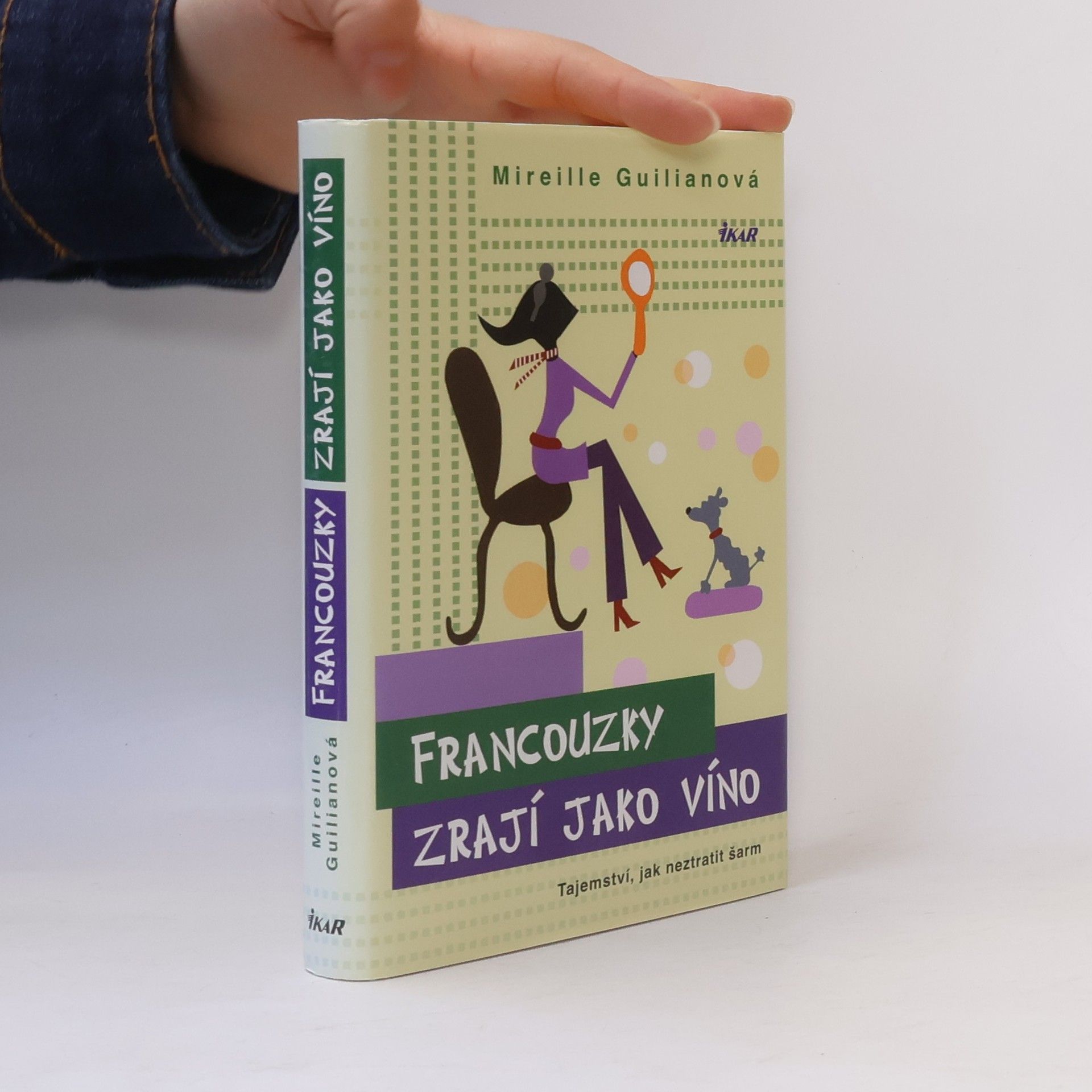 Mireille Guiliano Francouzky zrají jako víno