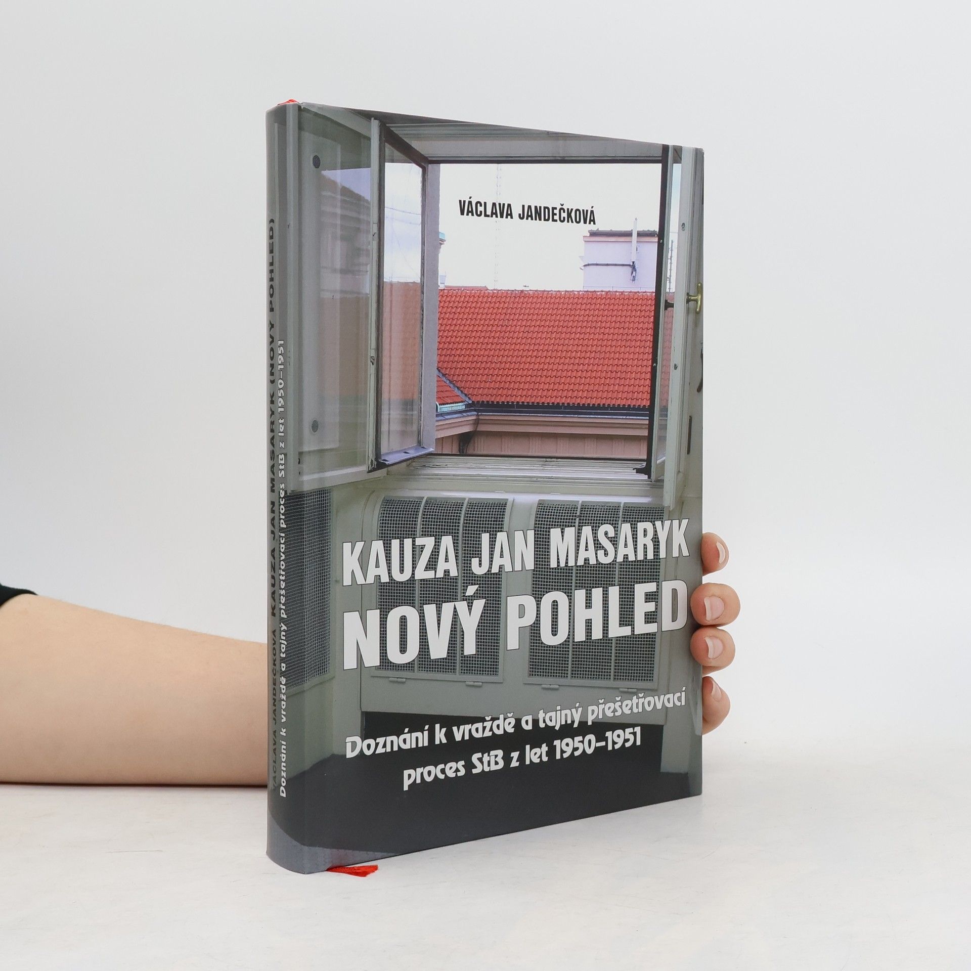 Václava Jandečková Kauza Jan Masaryk. Nový pohled