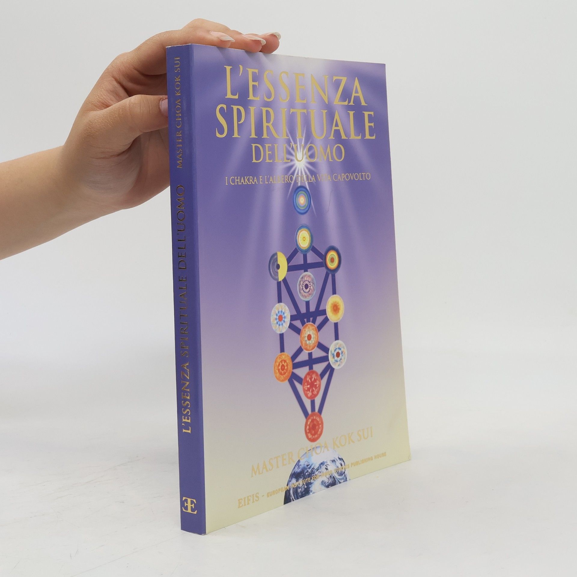 Master Choa Kok Sui L'essenza spirituale dell'uomo. I chakra e l'albero della vita capovolto
