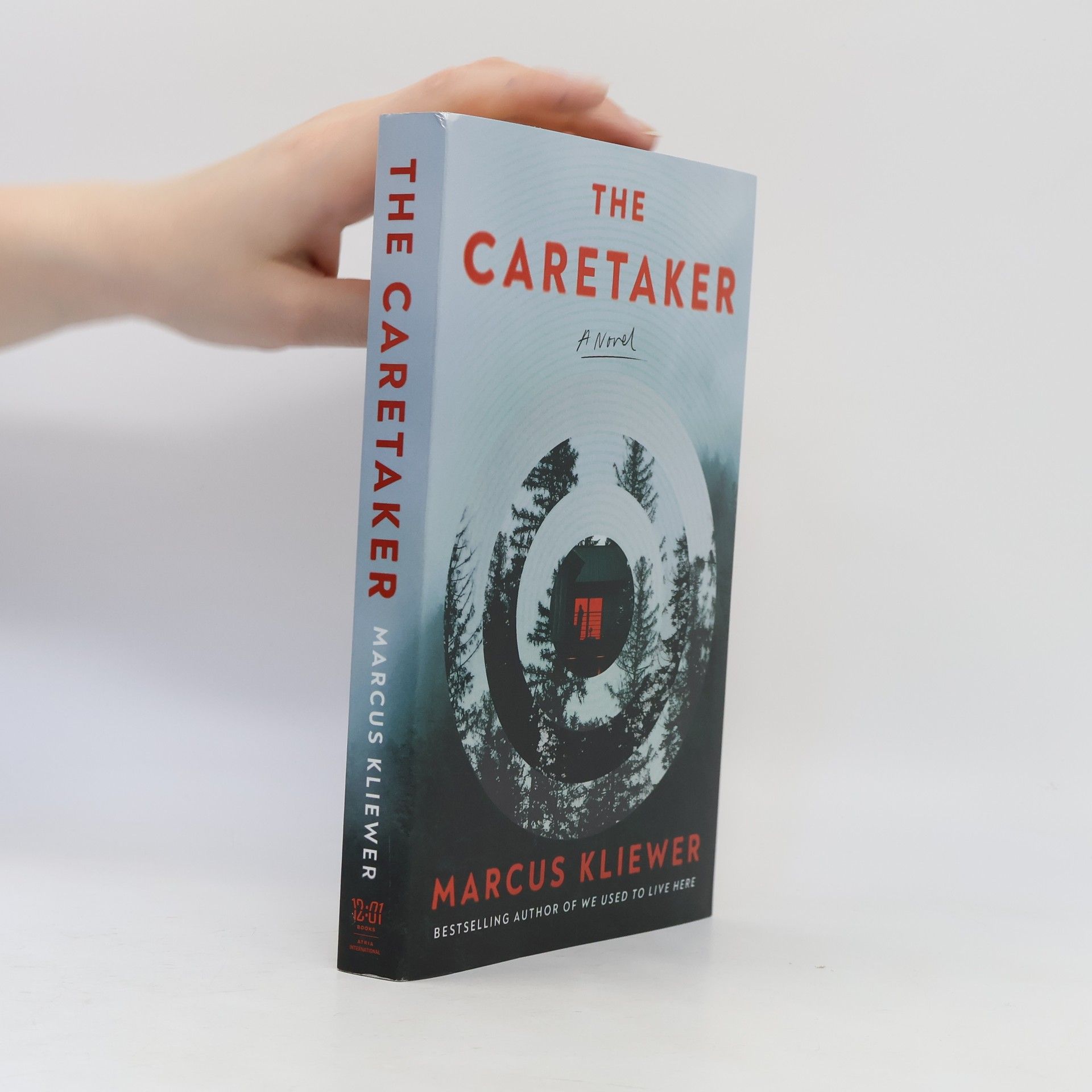 Marcus Kliewer The Caretaker: A Novel