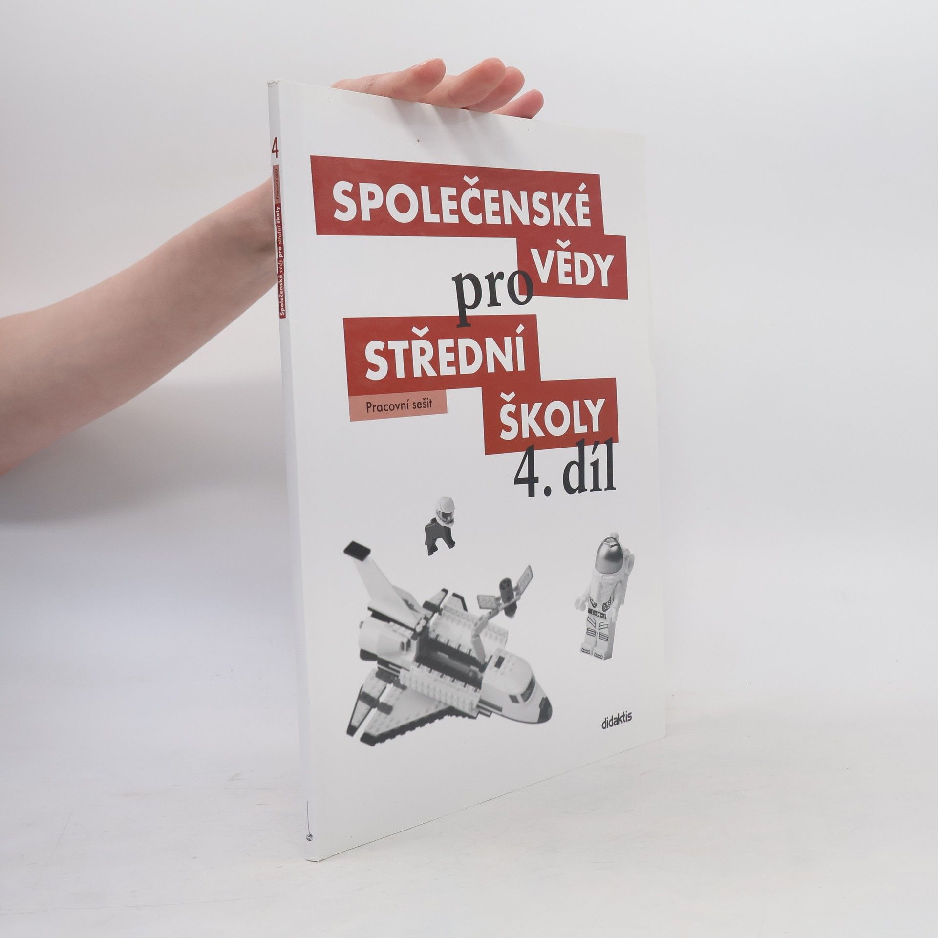 Radim Brázda Společenské vědy pro střední školy. 4. díl, Pracovní sešit