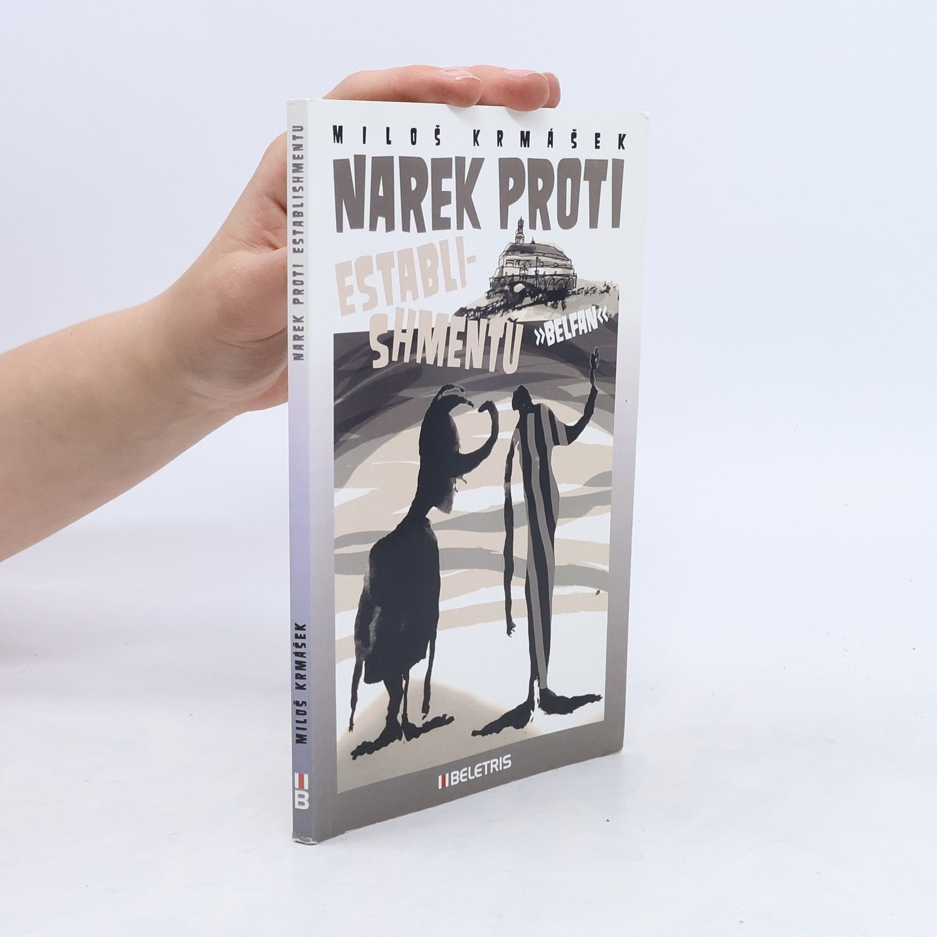 Miloš Krmášek Narek proti establishmentu