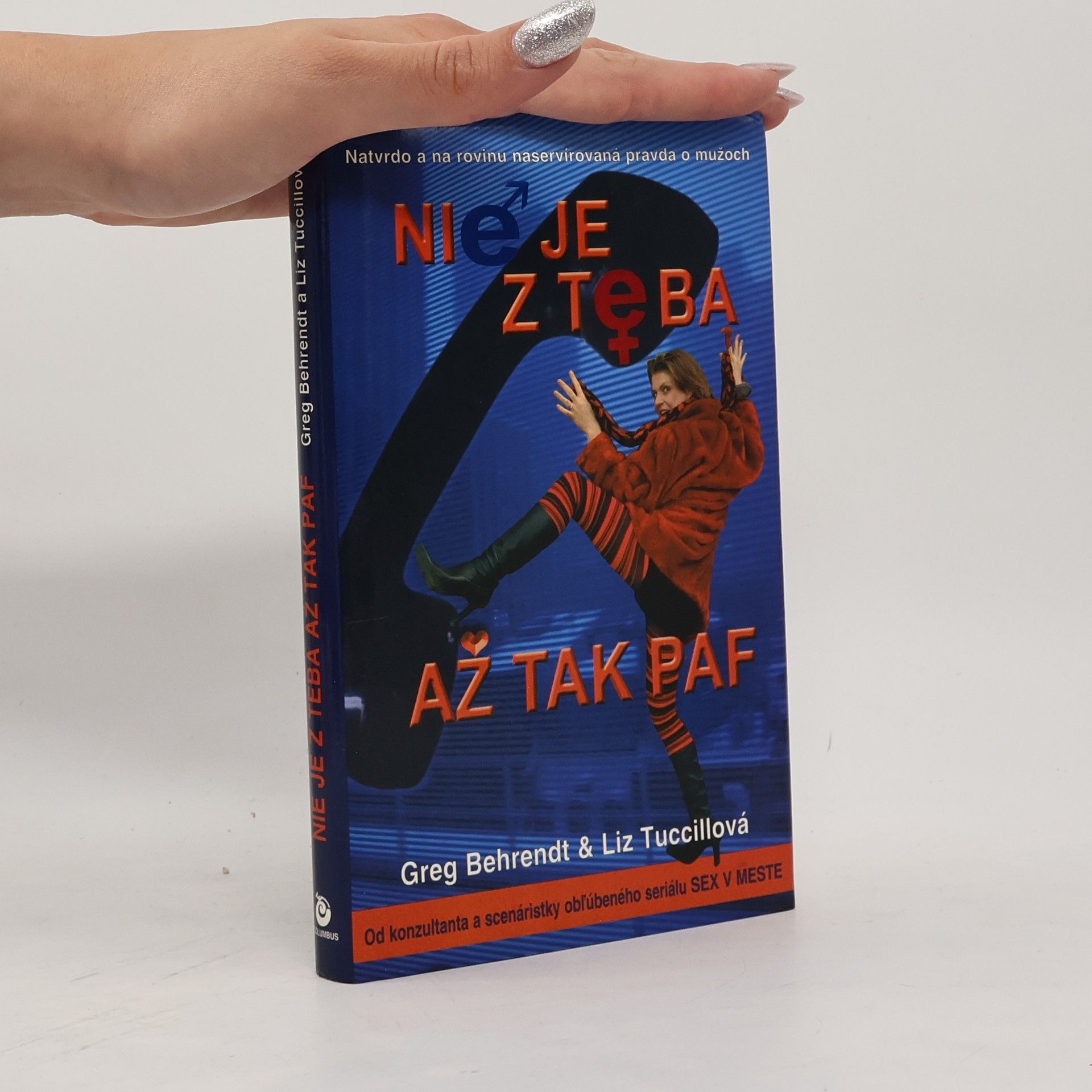 Greg Behrendt Nie je z teba až tak paf