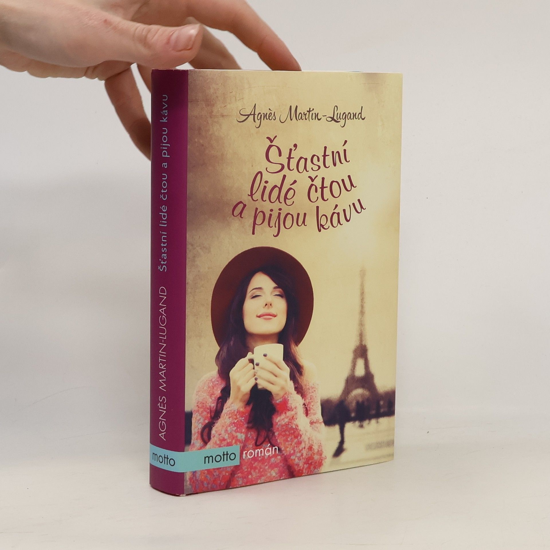 Agnès Martin-Lugand Šťastní lidé čtou a pijou kávu