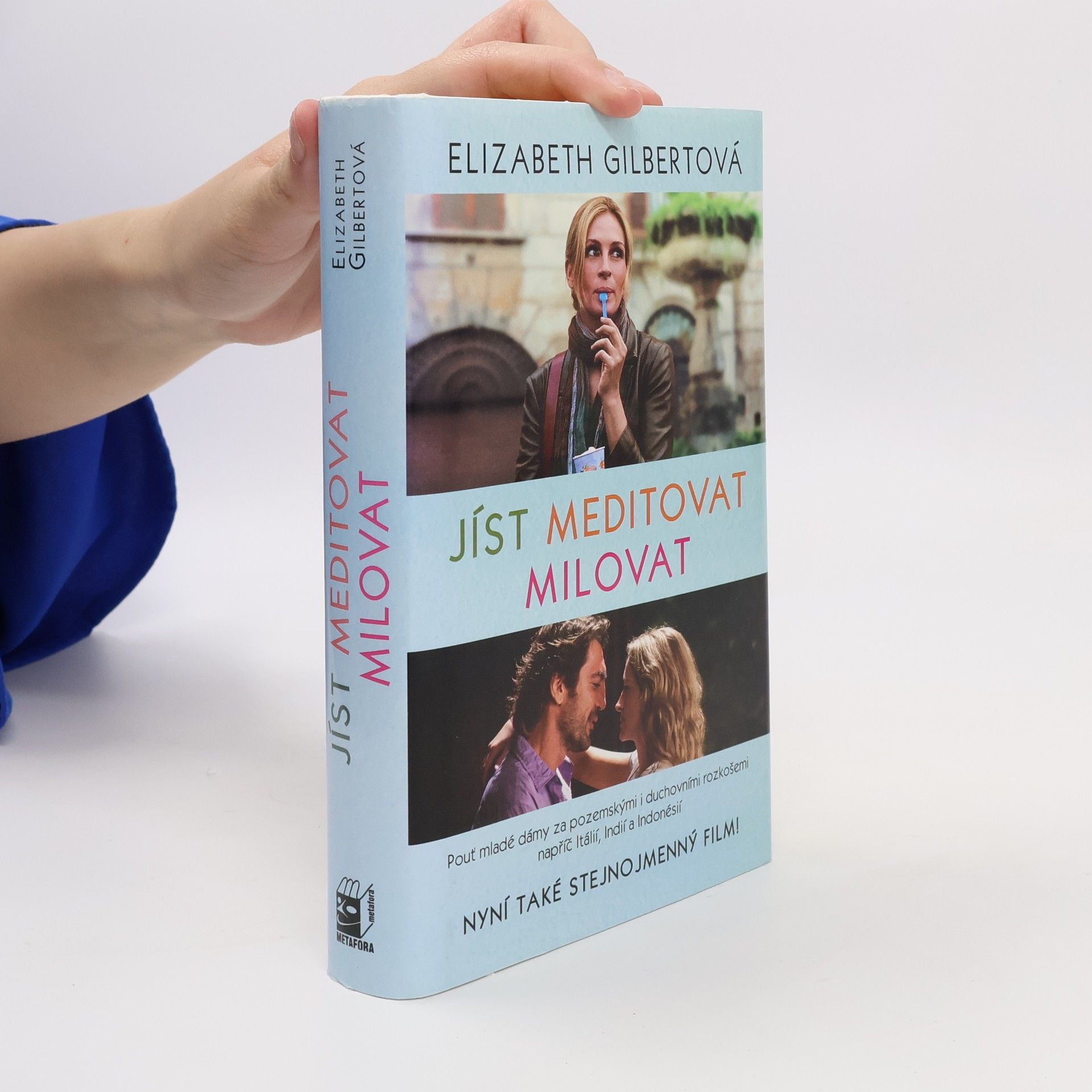 Elizabeth Gilbert Jíst, meditovat, milovat