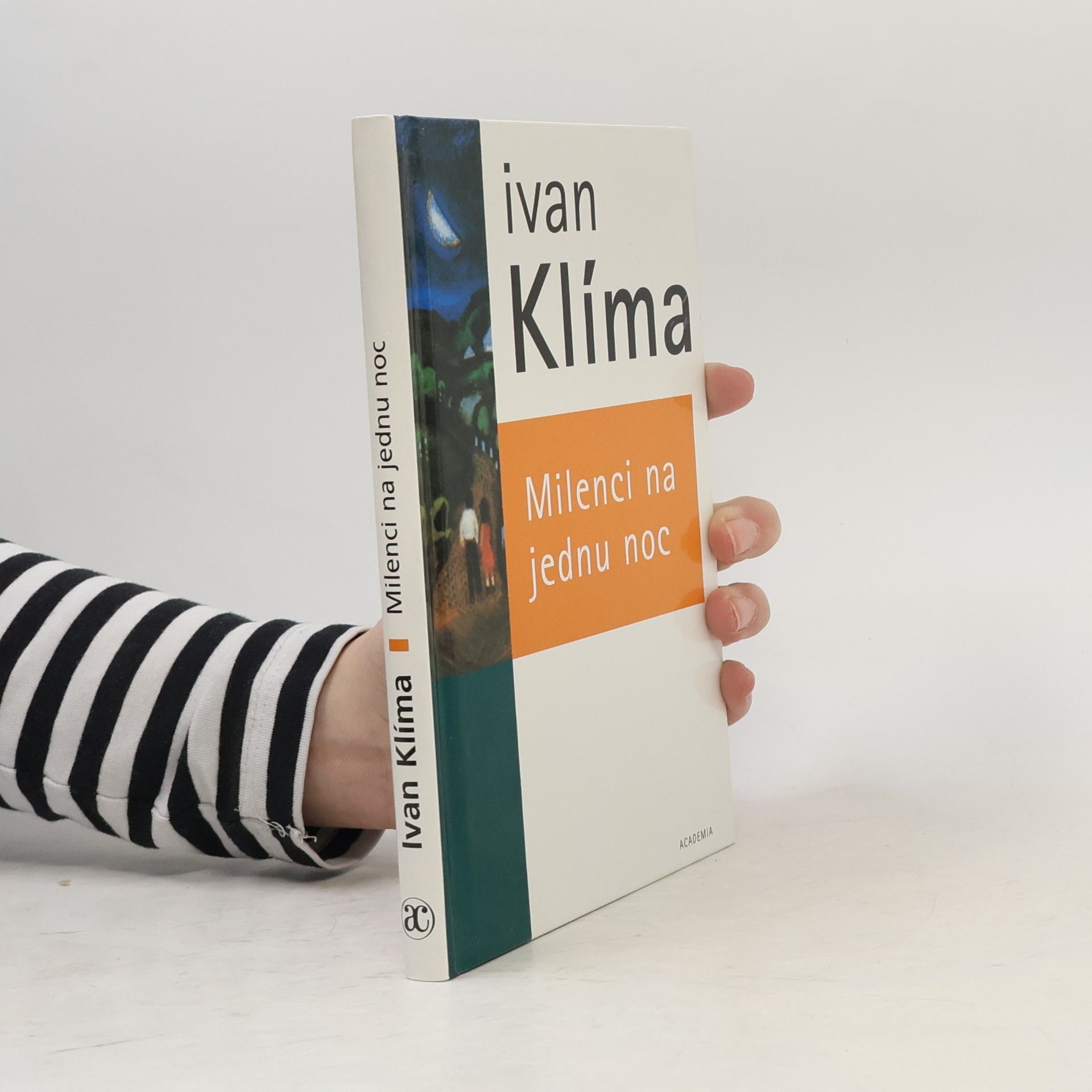 Ivan Klíma Milenci na jednu noc