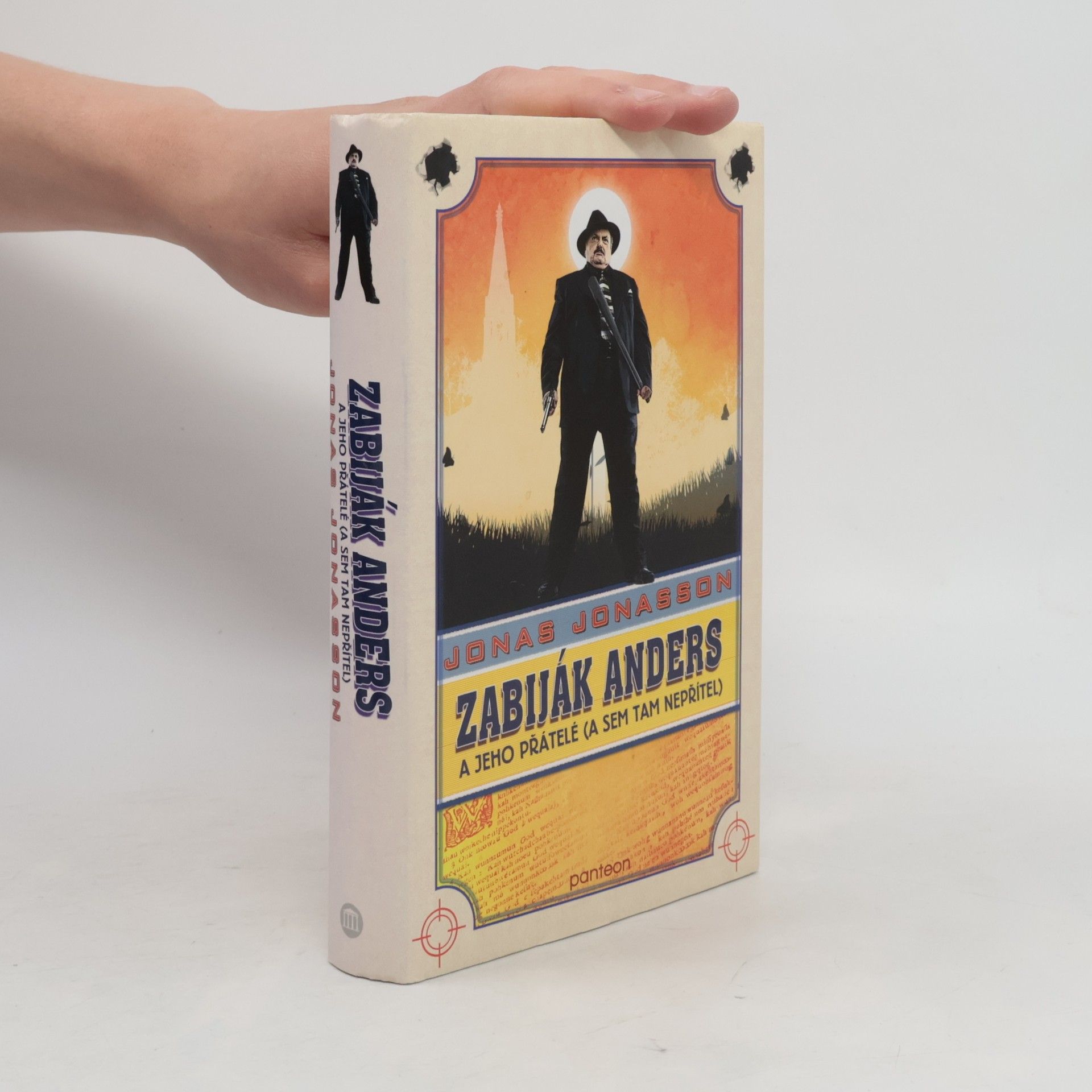 Jonas Jonasson Zabiják Anders a jeho přátelé (a sem tam nepřítel)