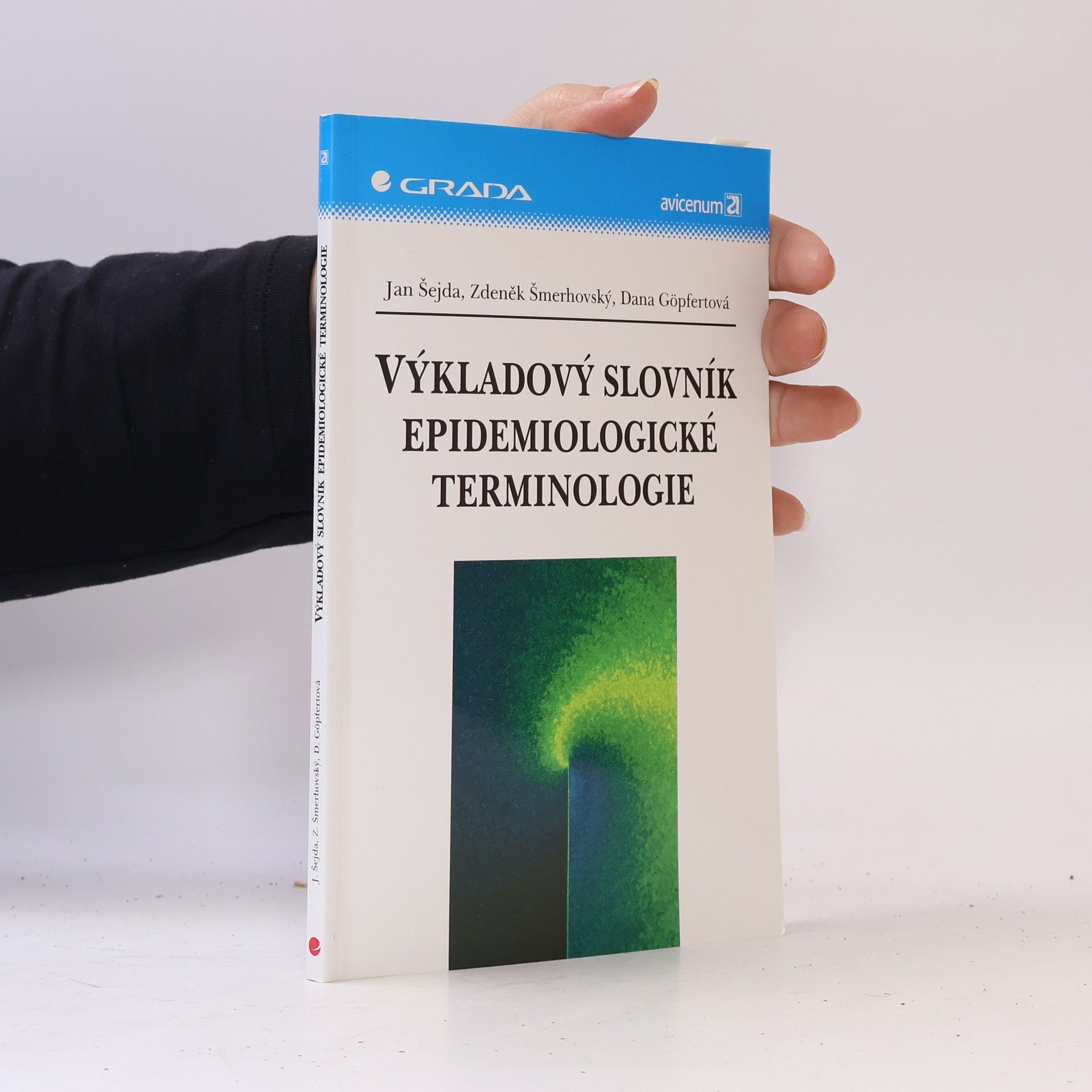 Jan Šejda Výkladový slovník epidemiologické terminologie
