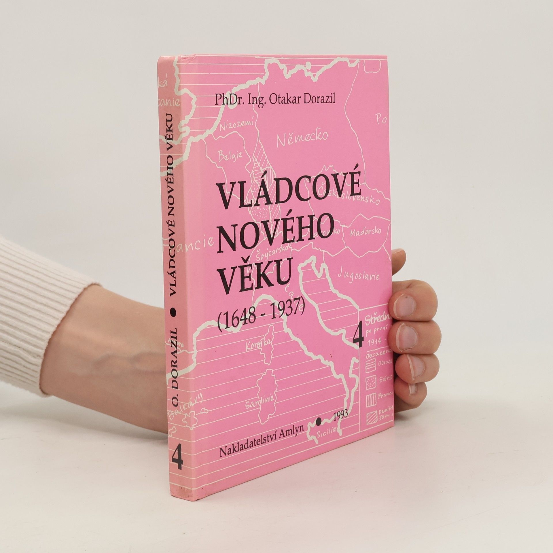 Otakar Dorazil Vládcové nového věku 4 (1648-1937)