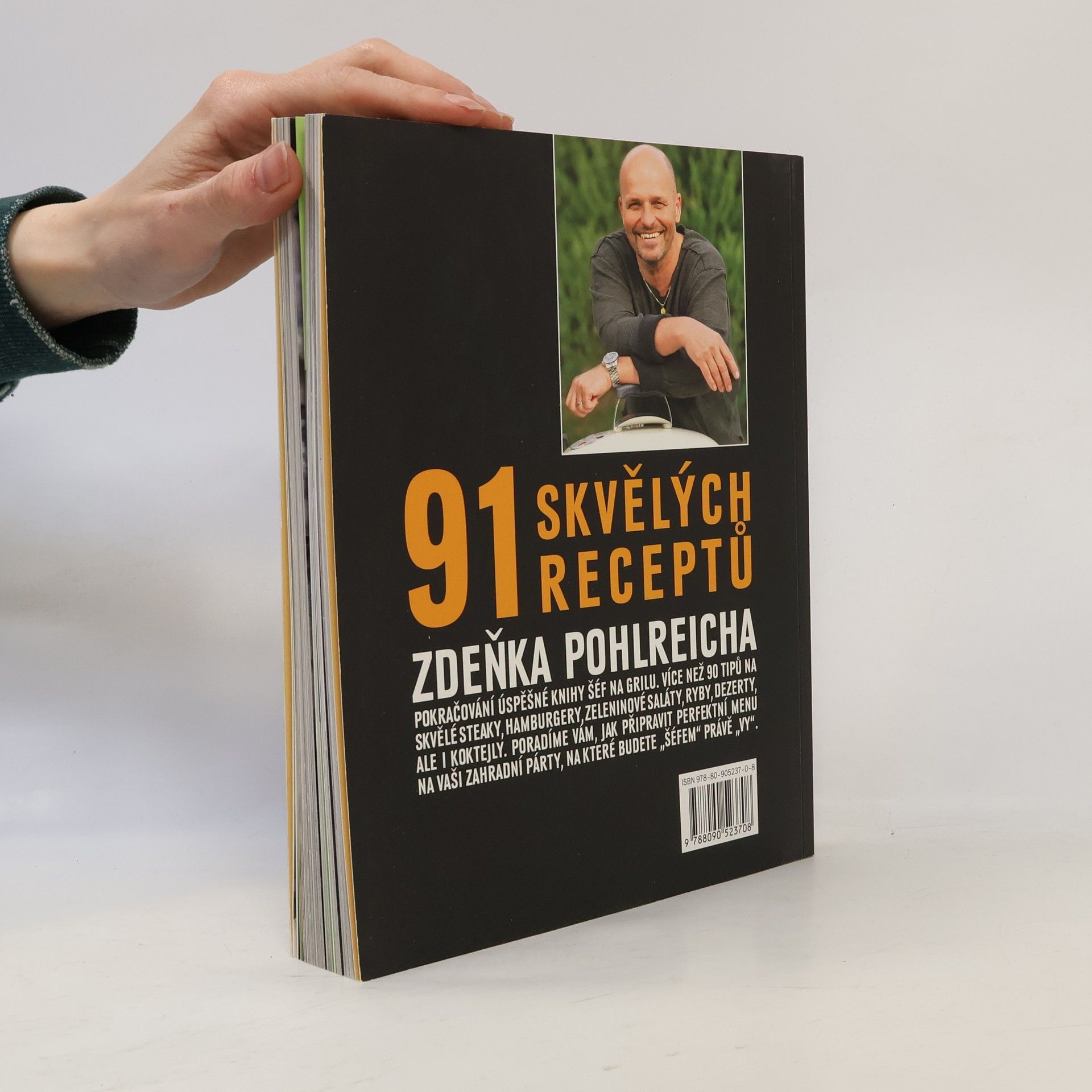 Zdeněk Pohlreich Šéf na grilu II. 91 skvělých receptů Zdeňka Pohlreicha