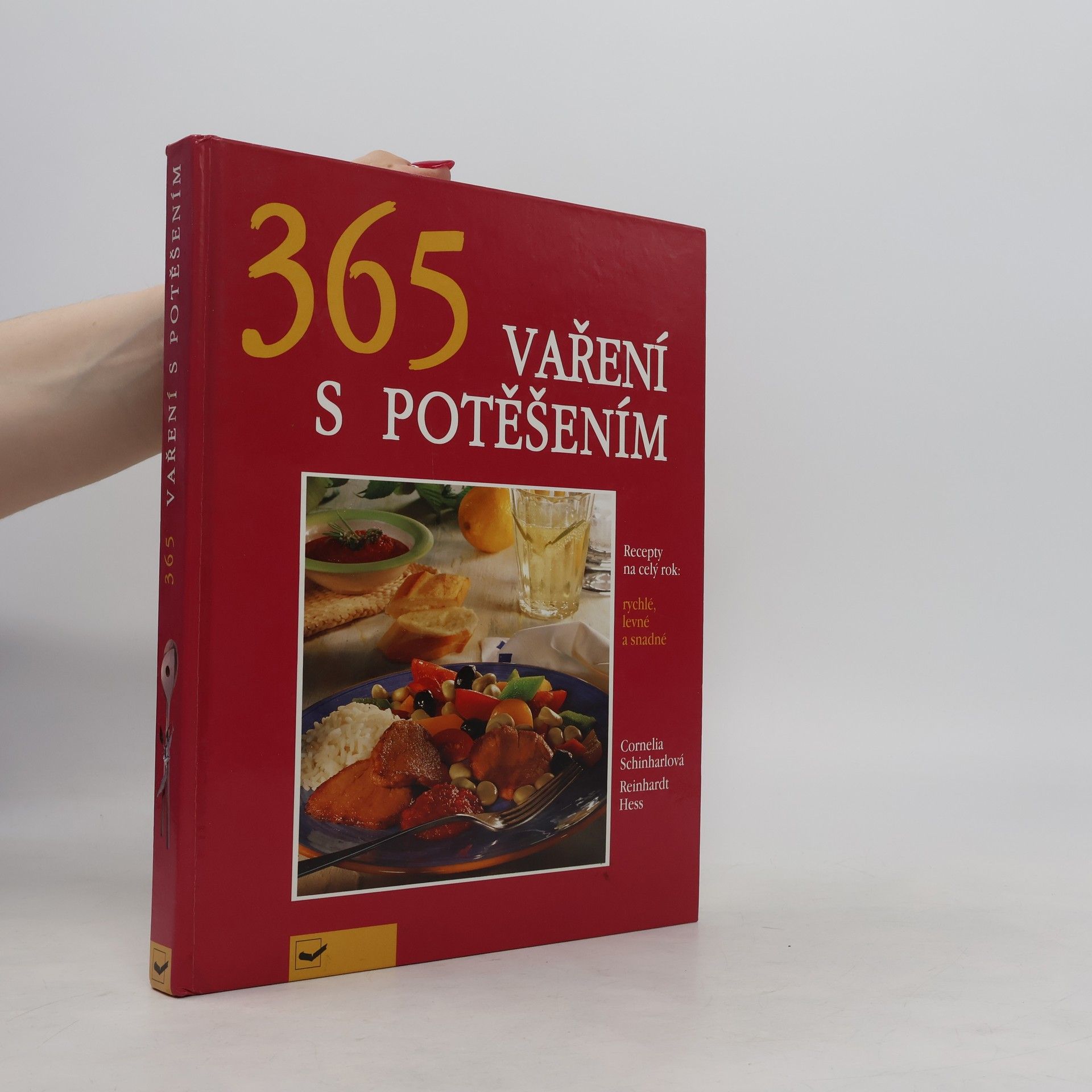 Reinhardt Hess 365 vaření s potěšením. Recepty na celý rok. Rychlé, levné a snadné