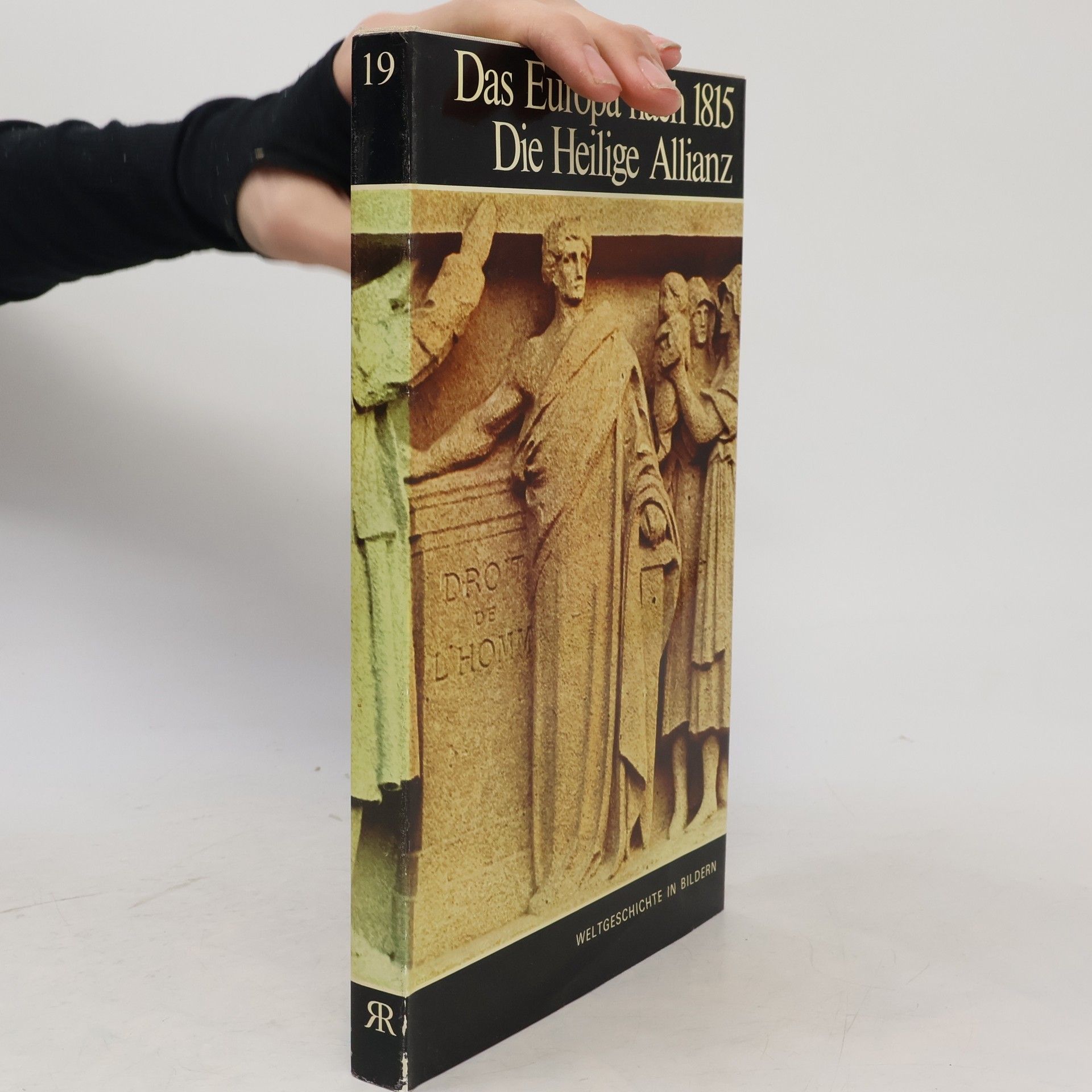 Collectif d'auteurs Das Europa nach 1815. Die Heilige Allianz