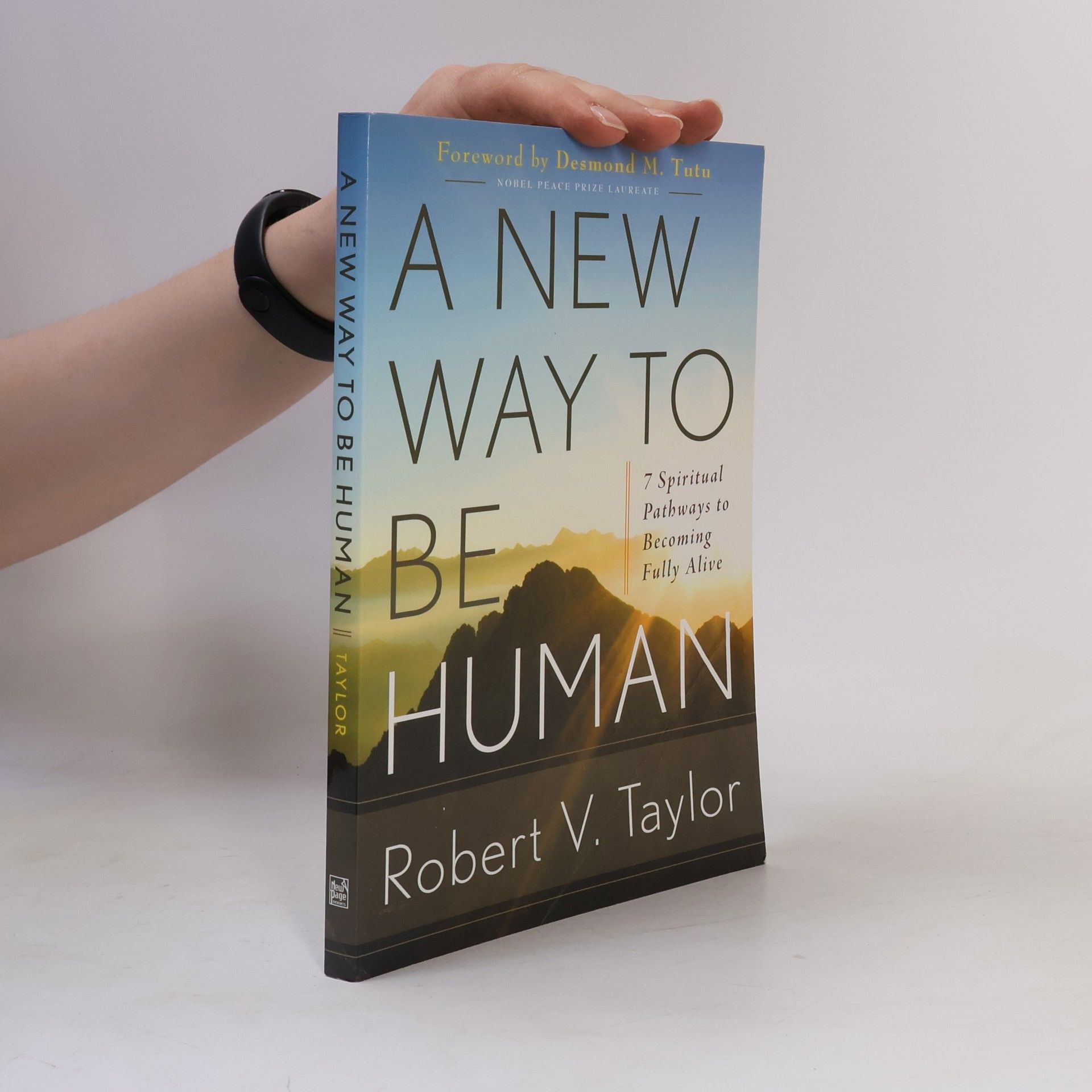 Robert V. Taylor A New Way to Be Human