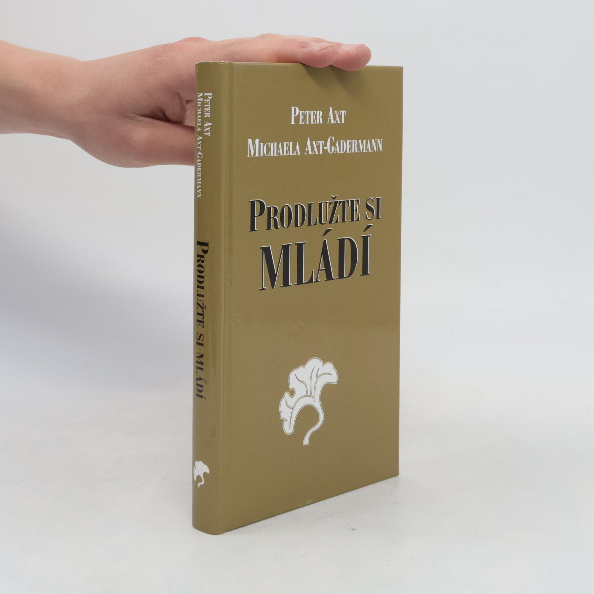 Michaela Axtová-Gadermannová Prodlužte si mládí
