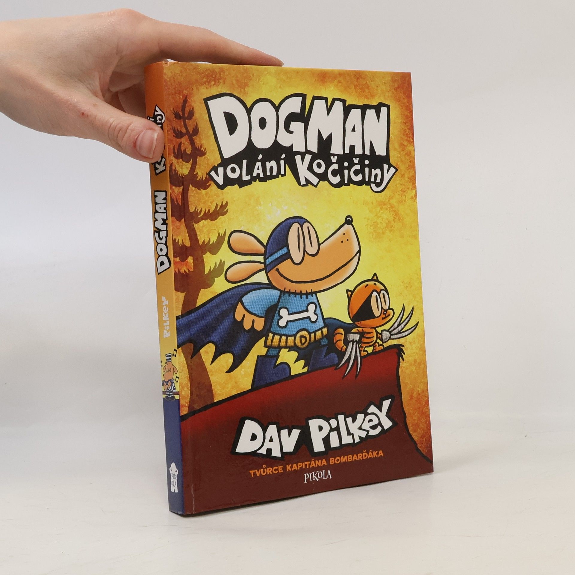 Dav Pilkey Dogman : volání kočičiny
