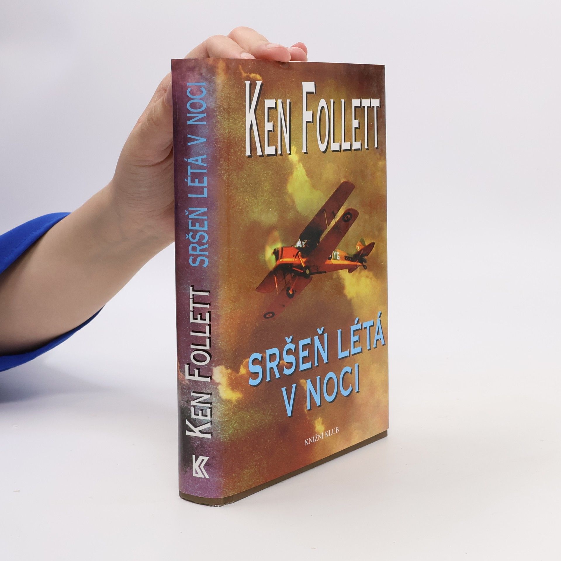 Ken Follett Sršeň létá v noci