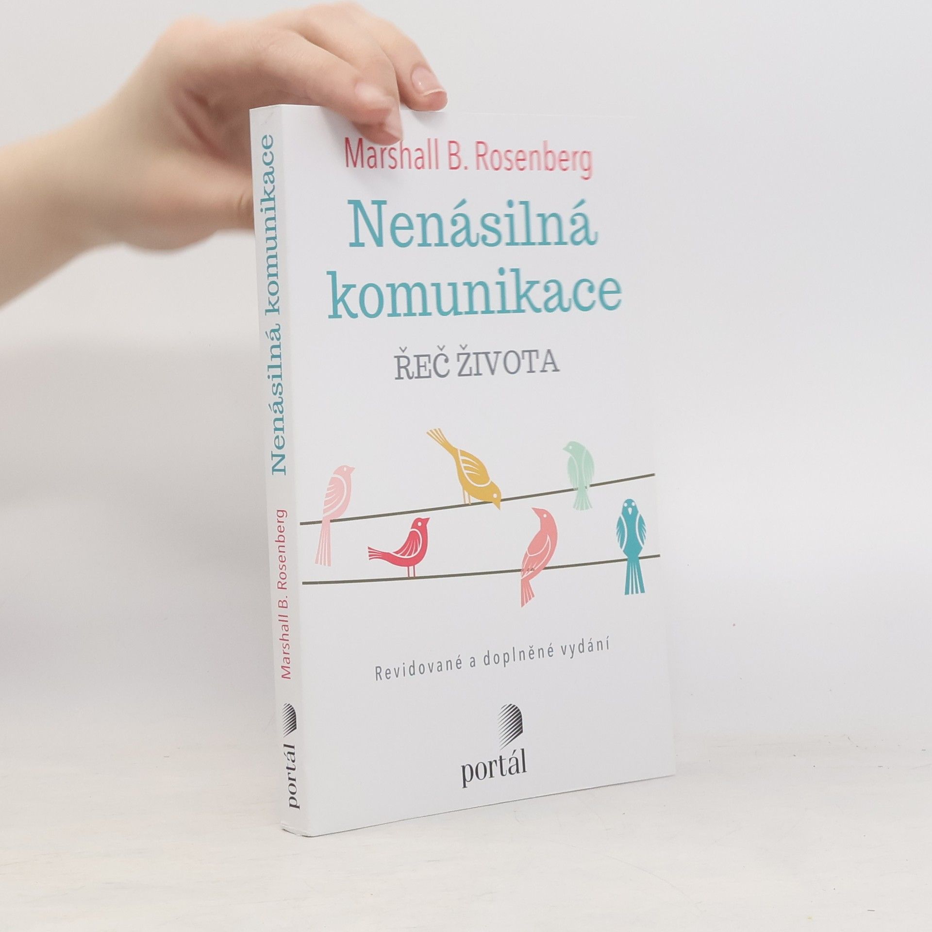 Marshall Rosenberg Nenásilná komunikace : řeč života