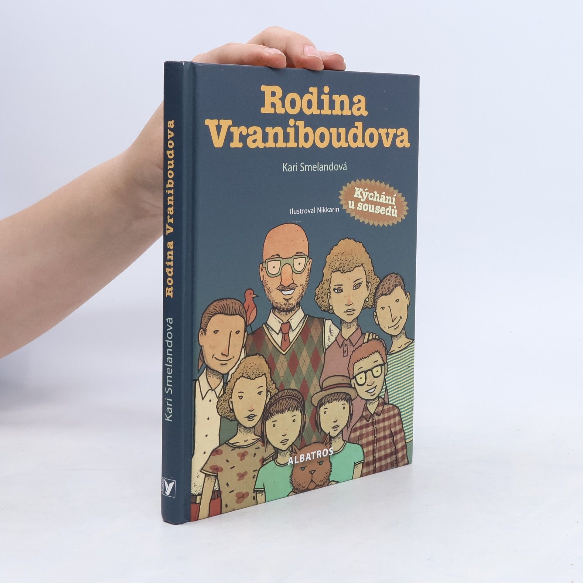 Kari Smeland Rodina Vraniboudova : kýchání u sousedů
