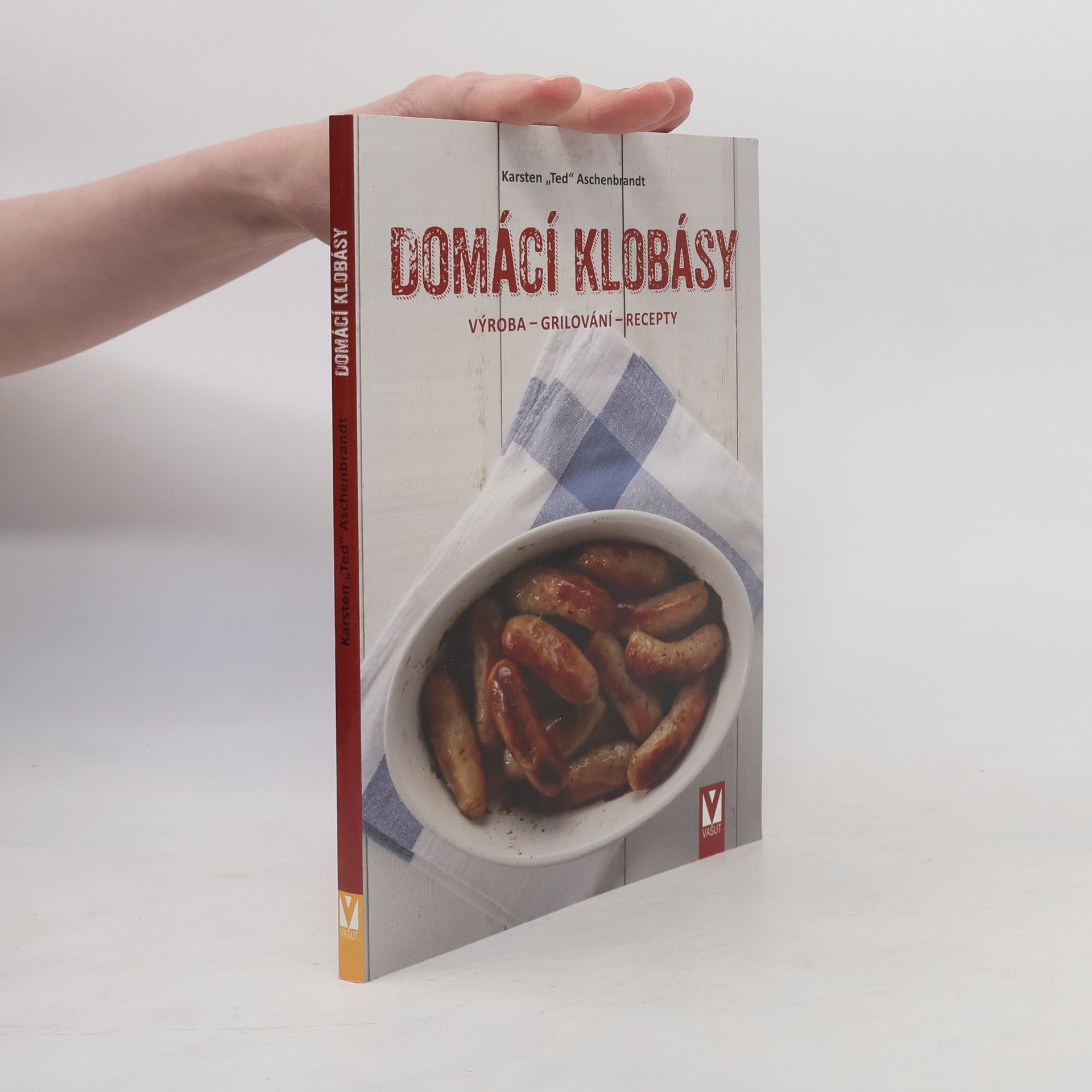 Karsten "Ted" Aschenbrandt Domácí klobásy