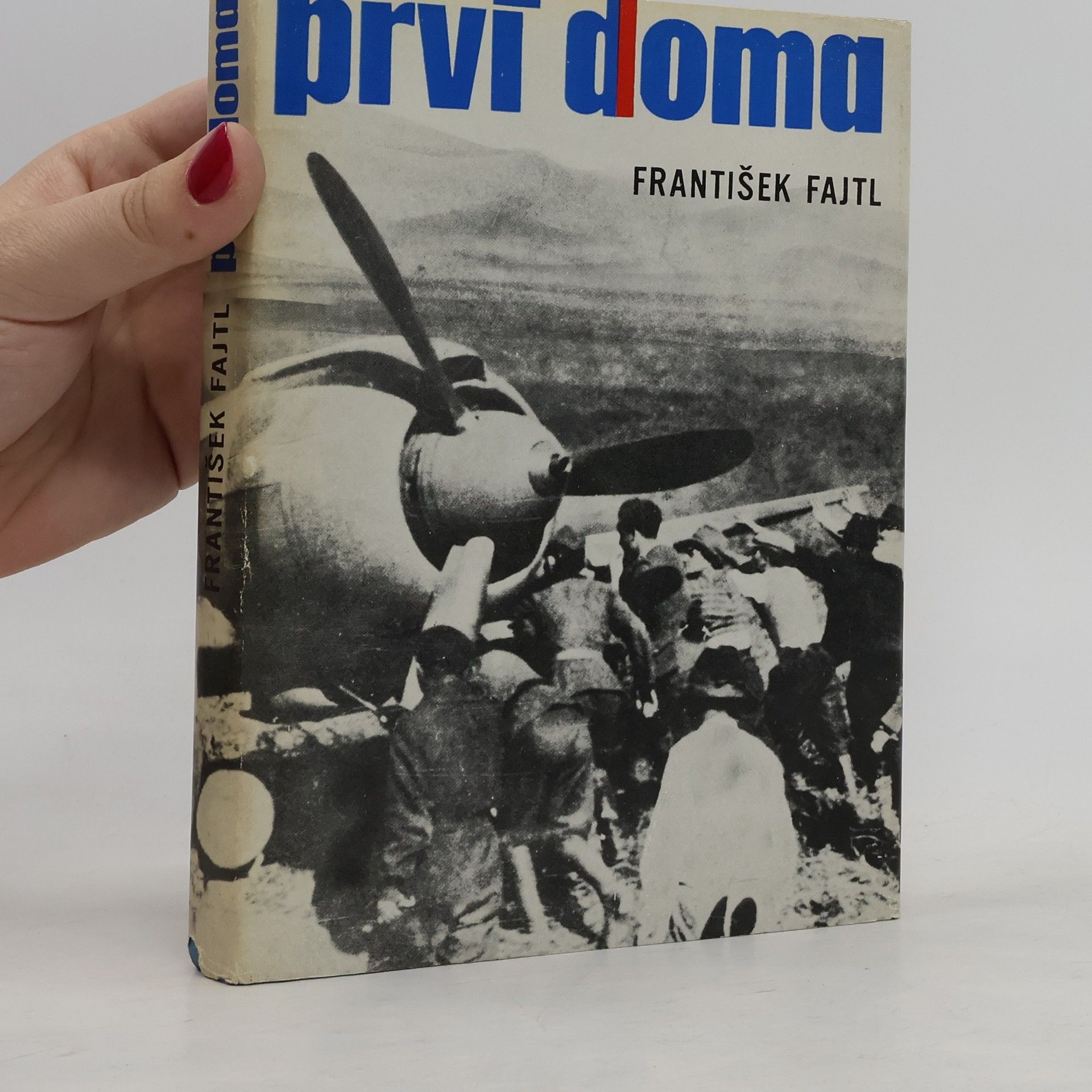 František Fajtl Prví doma