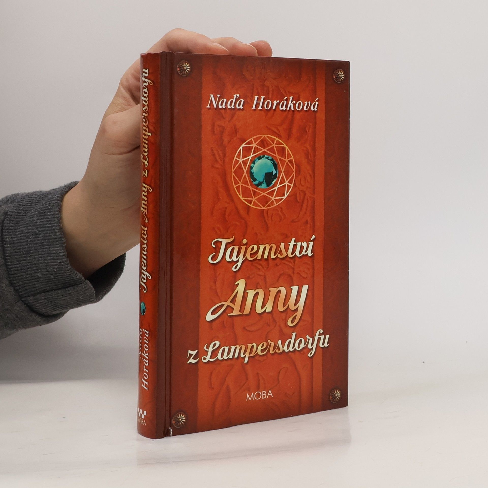 Naďa Horáková Tajemství Anny z Lampersdorfu
