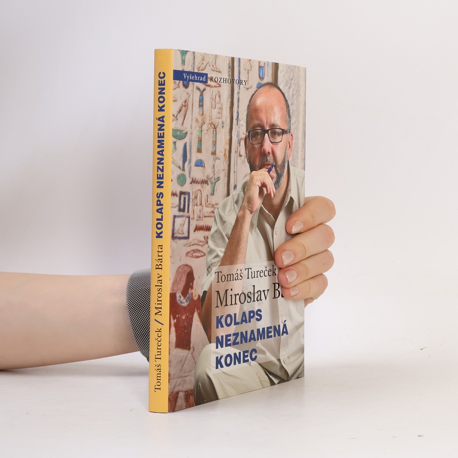 Miroslav Bárta Kolaps neznamená konec