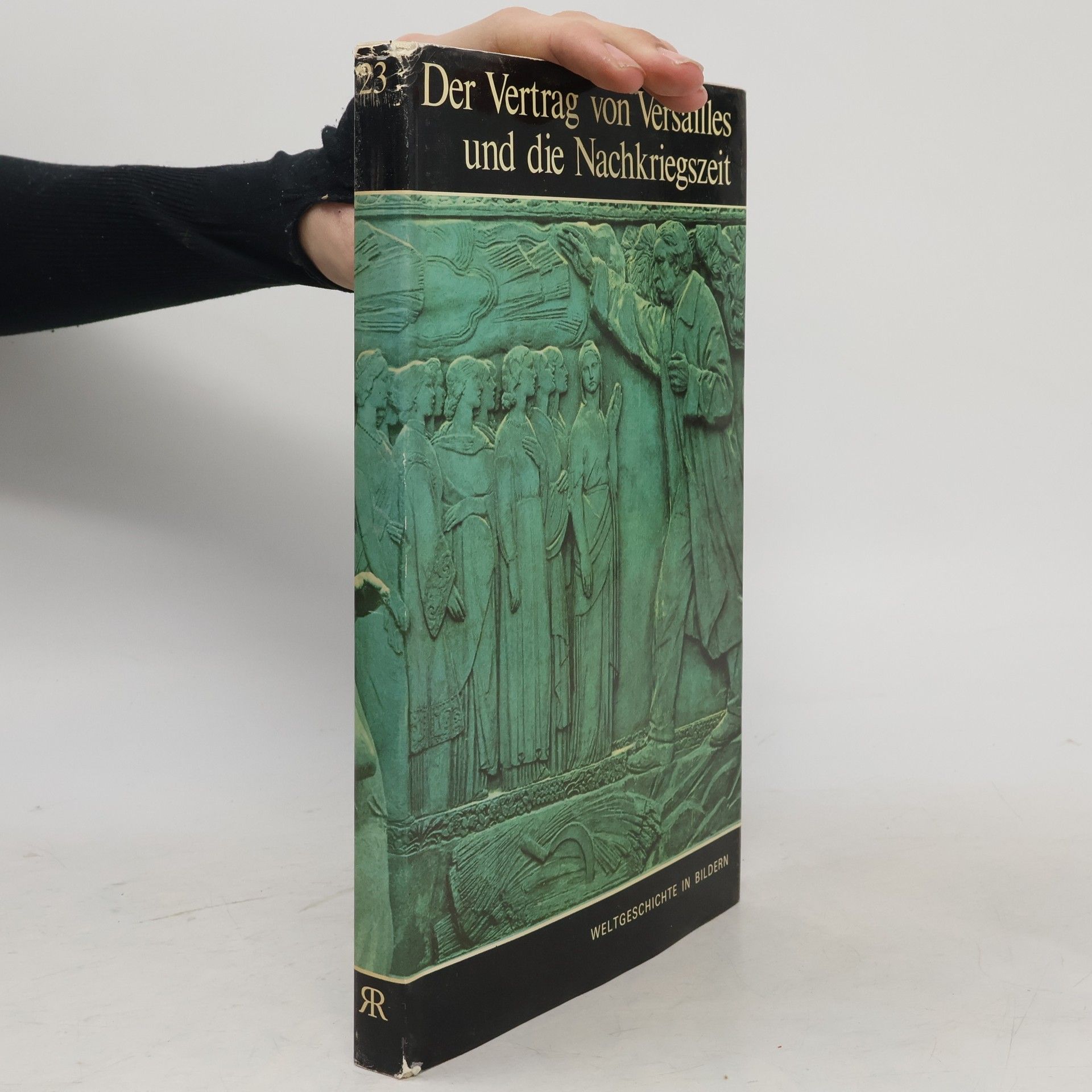 Autorenkollektiv Der Vertrag von Versailles und die Nachkriegszeit