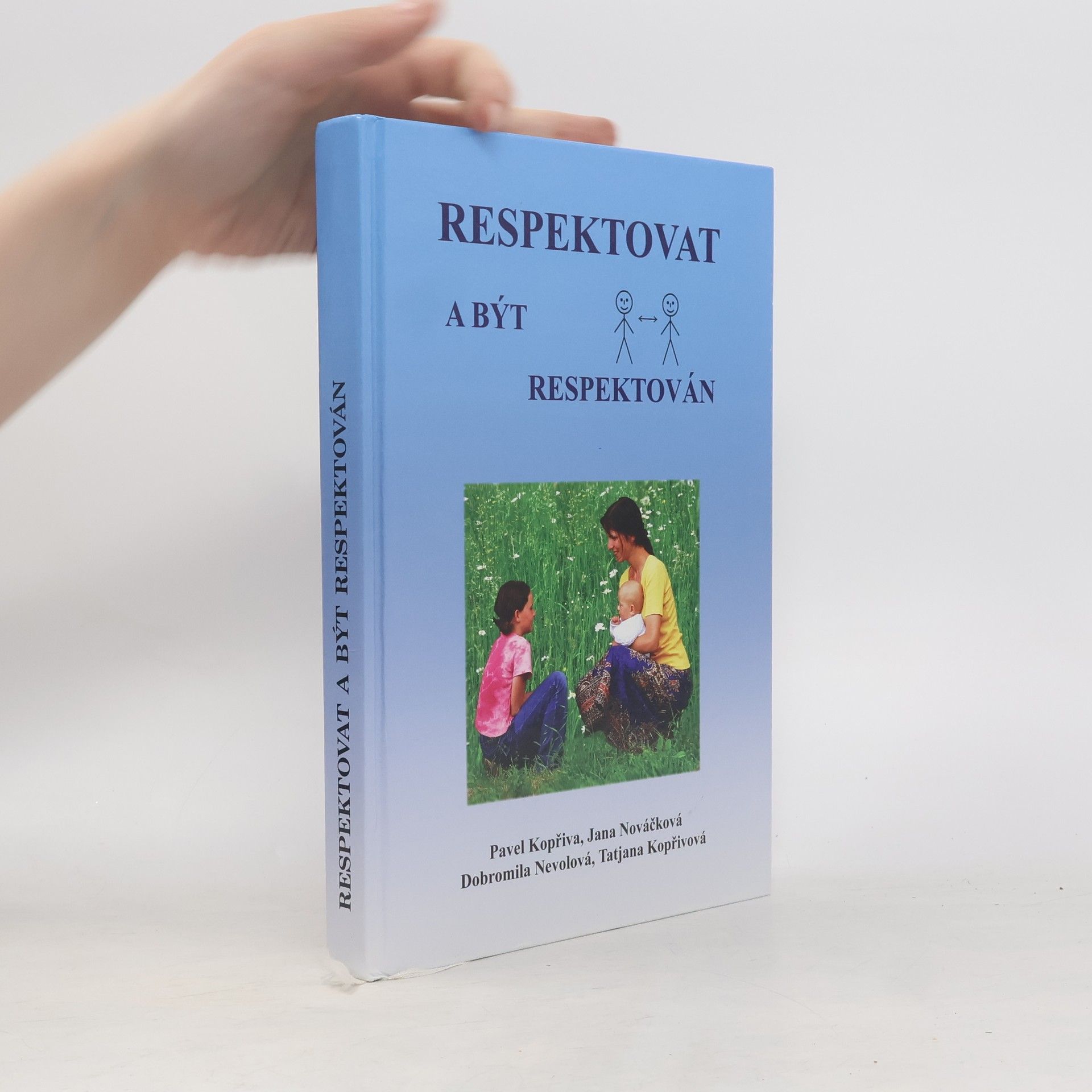 Pavel Kopřiva Respektovat a být respektován