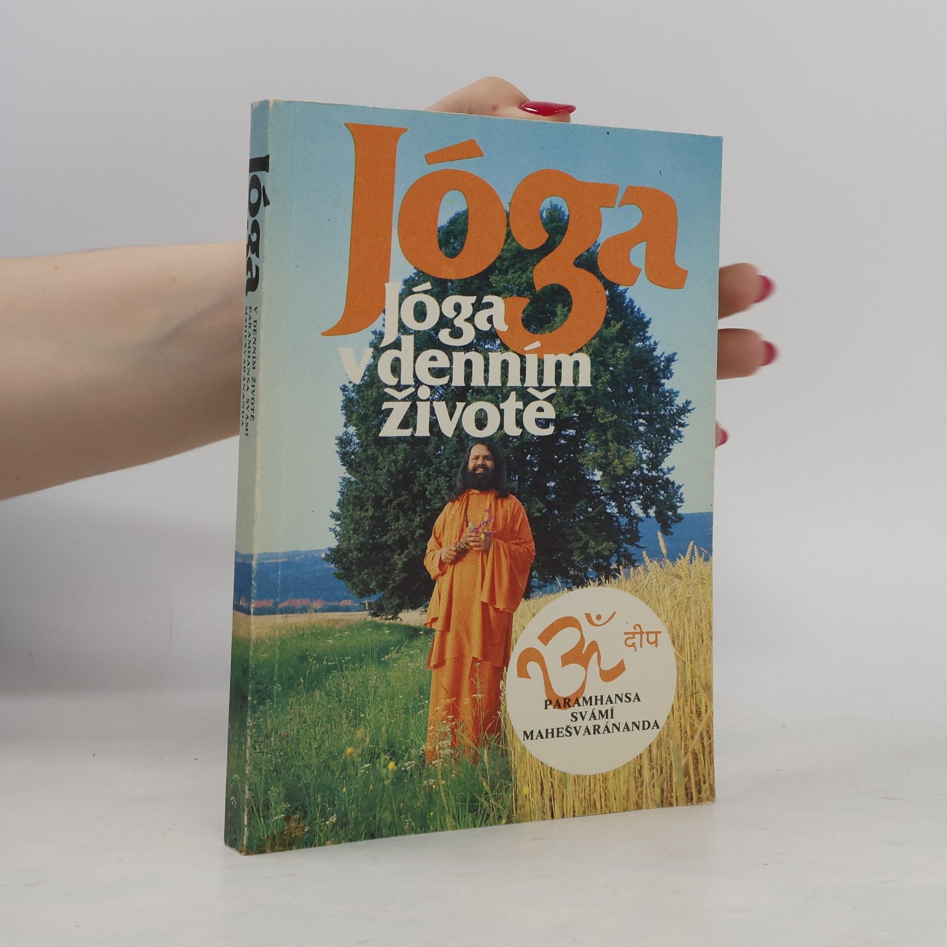 Paramhans Svámi Mahéšvaránanda Jóga v denním životě