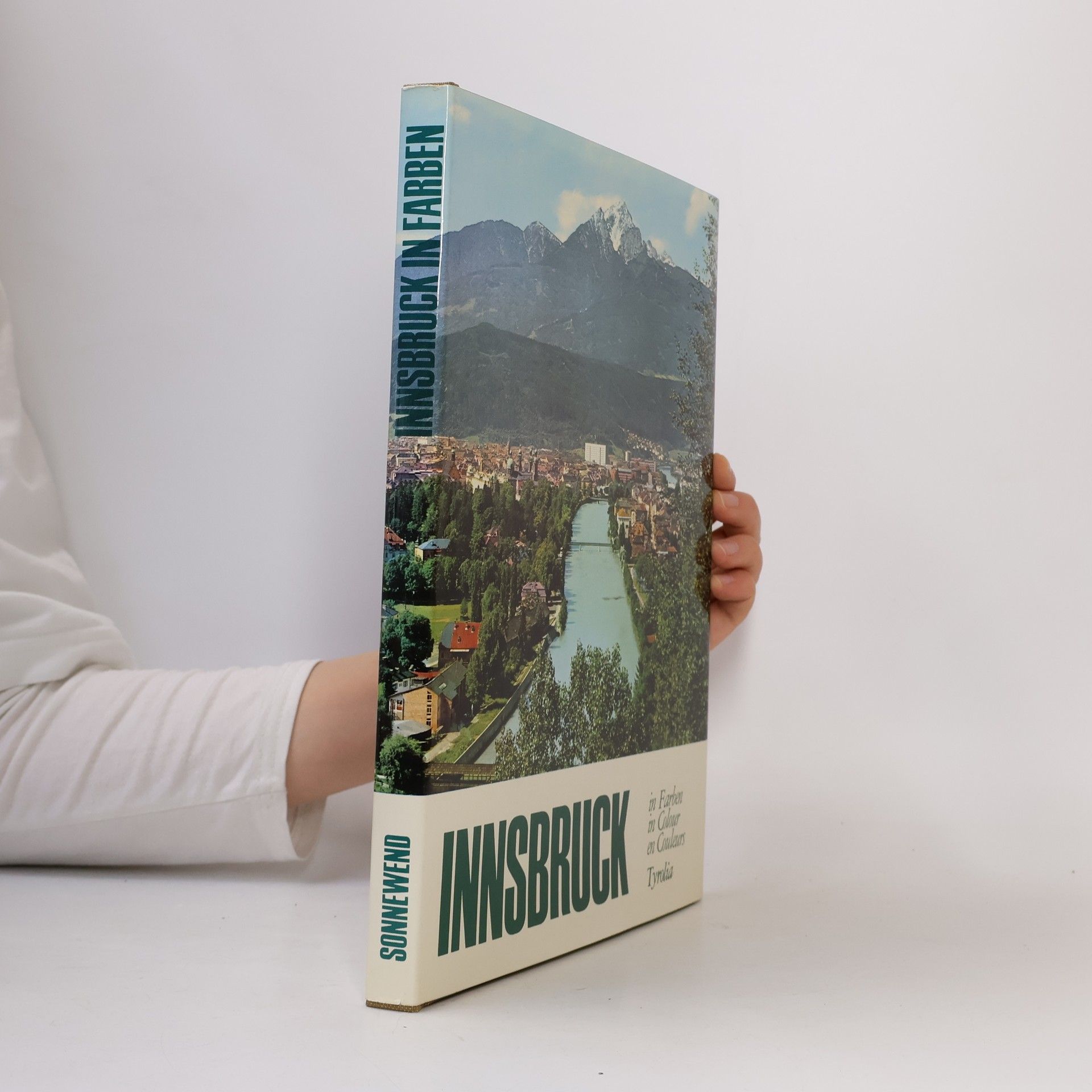 Gustave E. Sonnewend Innsbruck in Fabern / in Colour / en Couleurs
