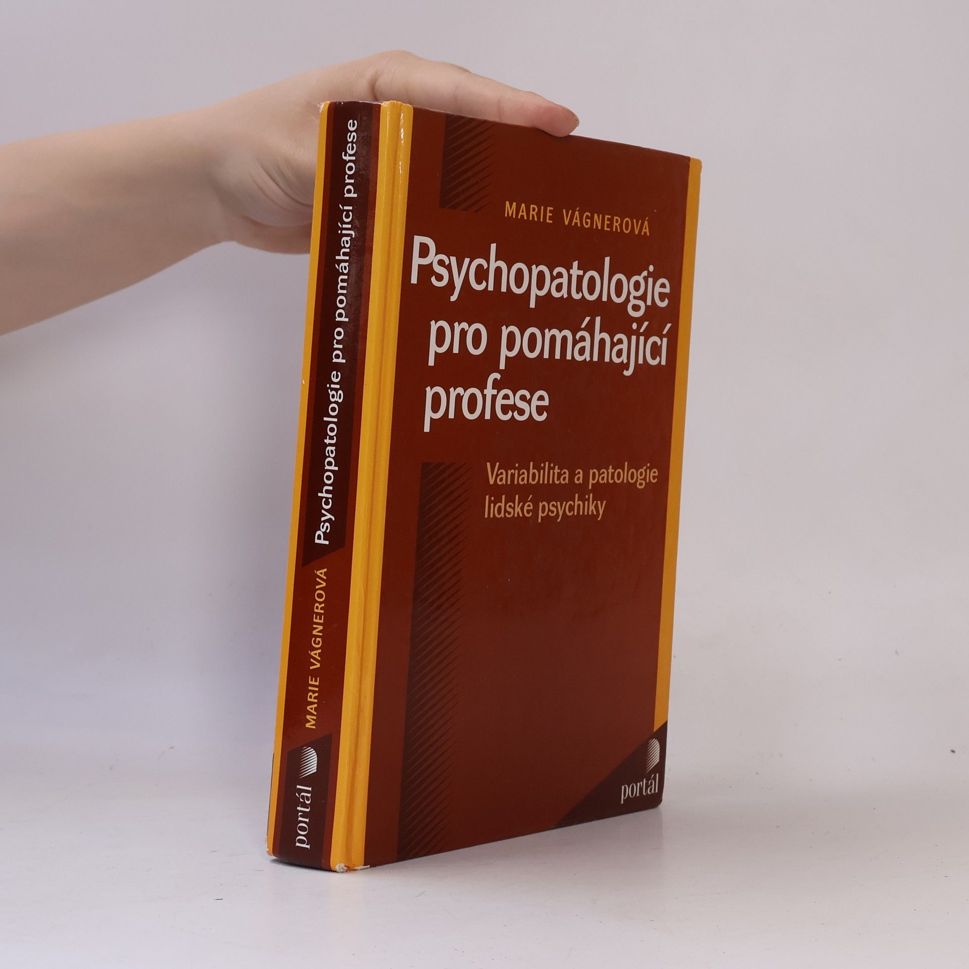 Marie Vágnerová Psychopatologie pro pomáhající profese