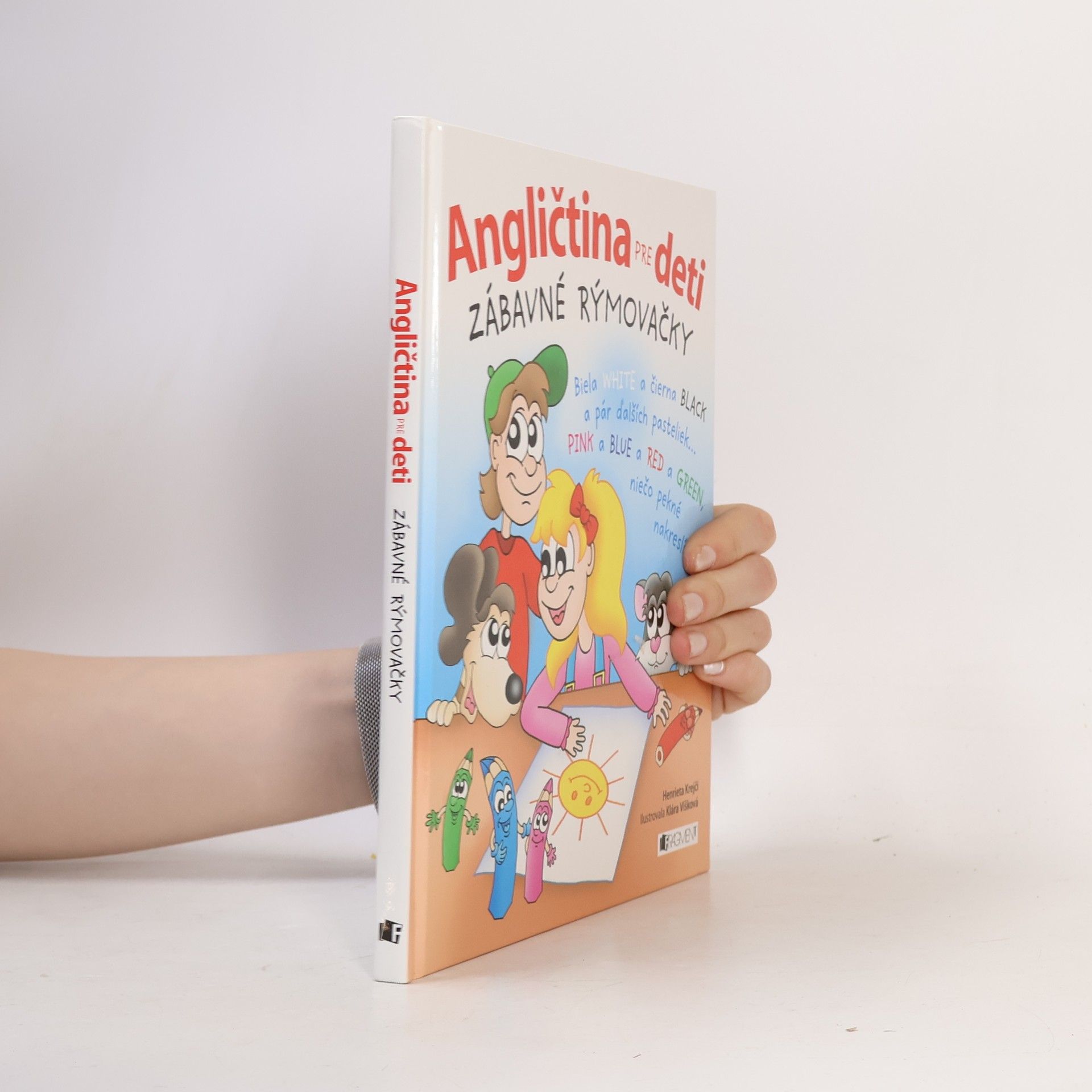 Henrieta Krejčí Angličtina pre deti: Zábavné rýmovačky