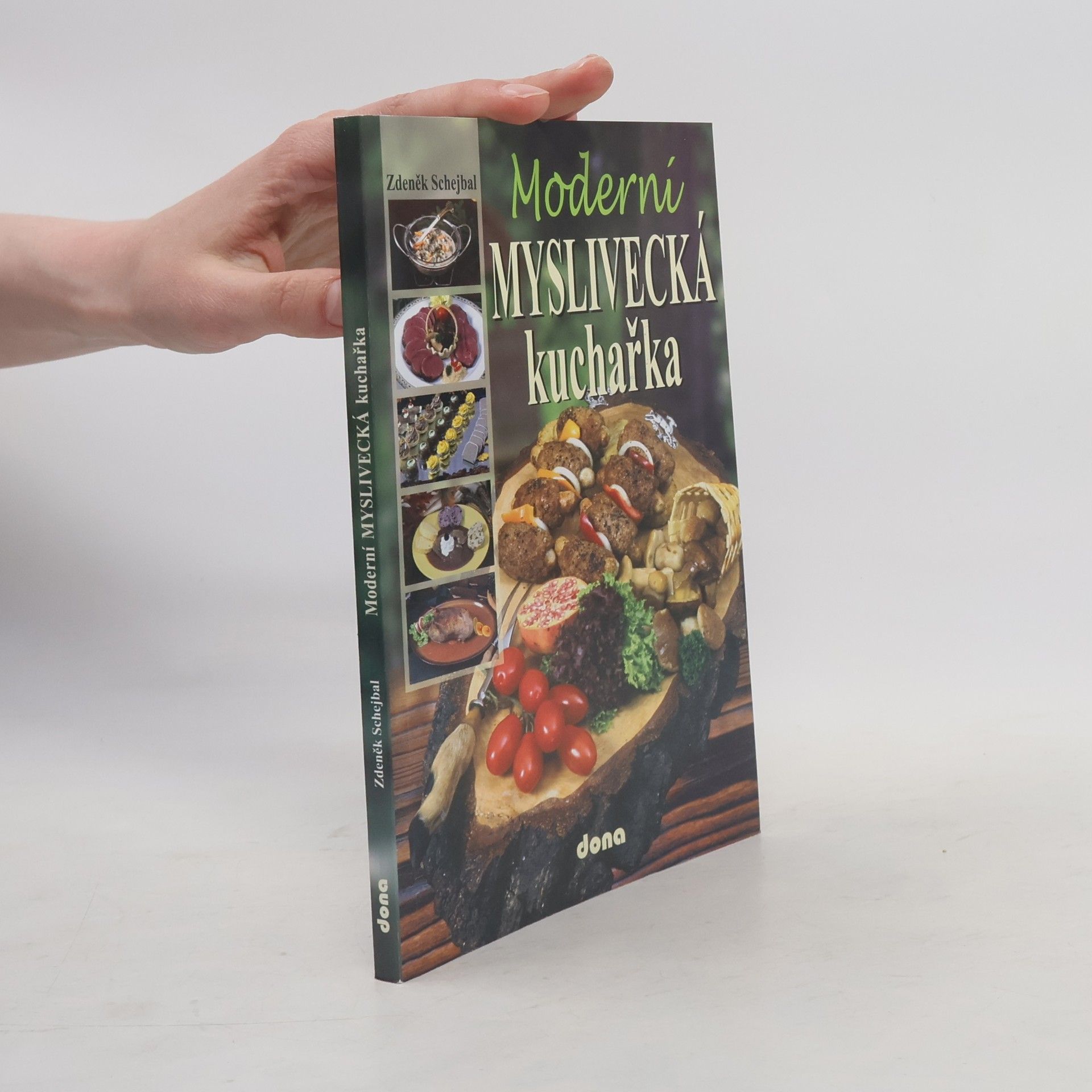 Zdeněk Schejbal Moderní myslivecká kuchařka